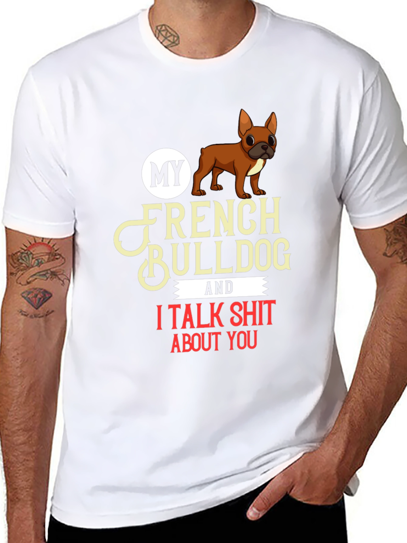 My French Bulldog T-Shirt Dog Lover Tee