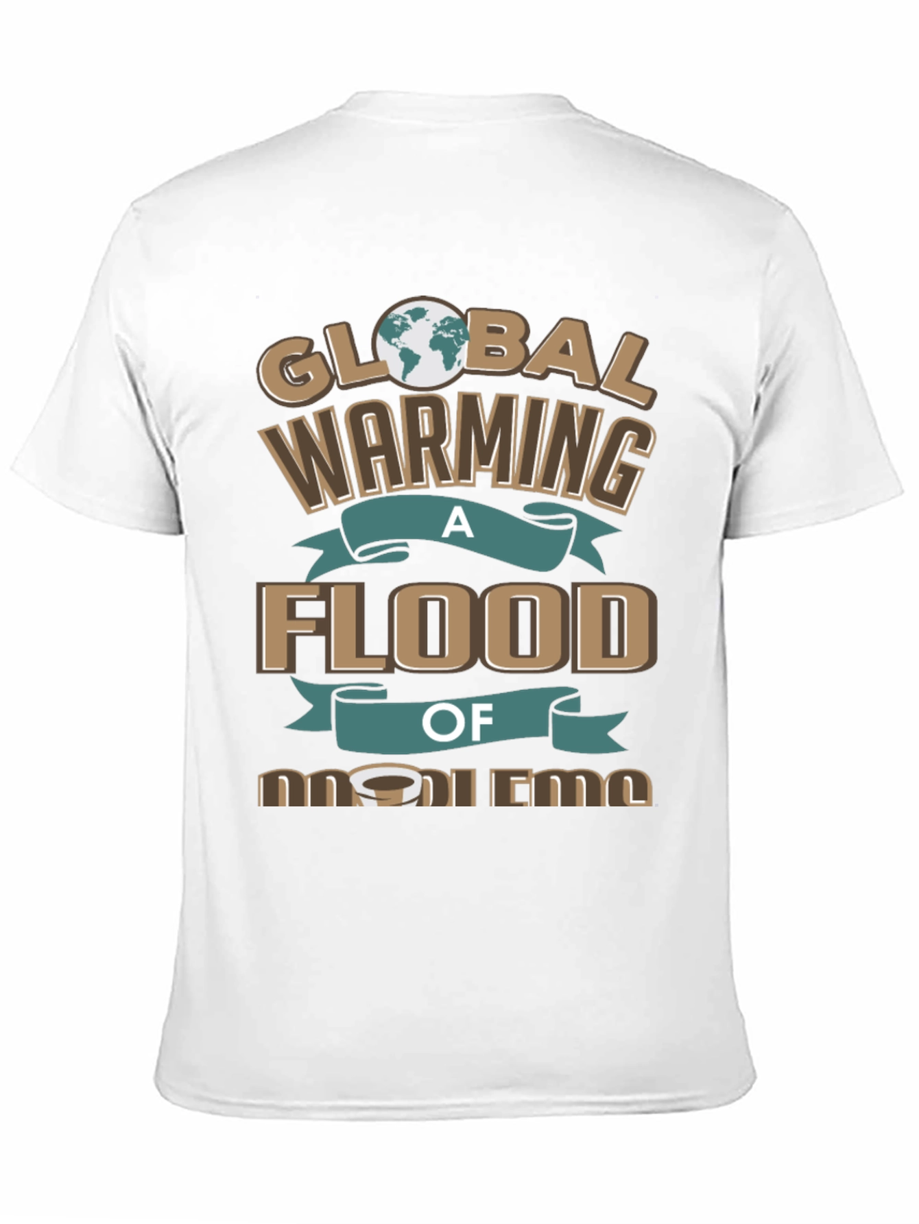 Global Warming T-Shirt: Flood of Problems
