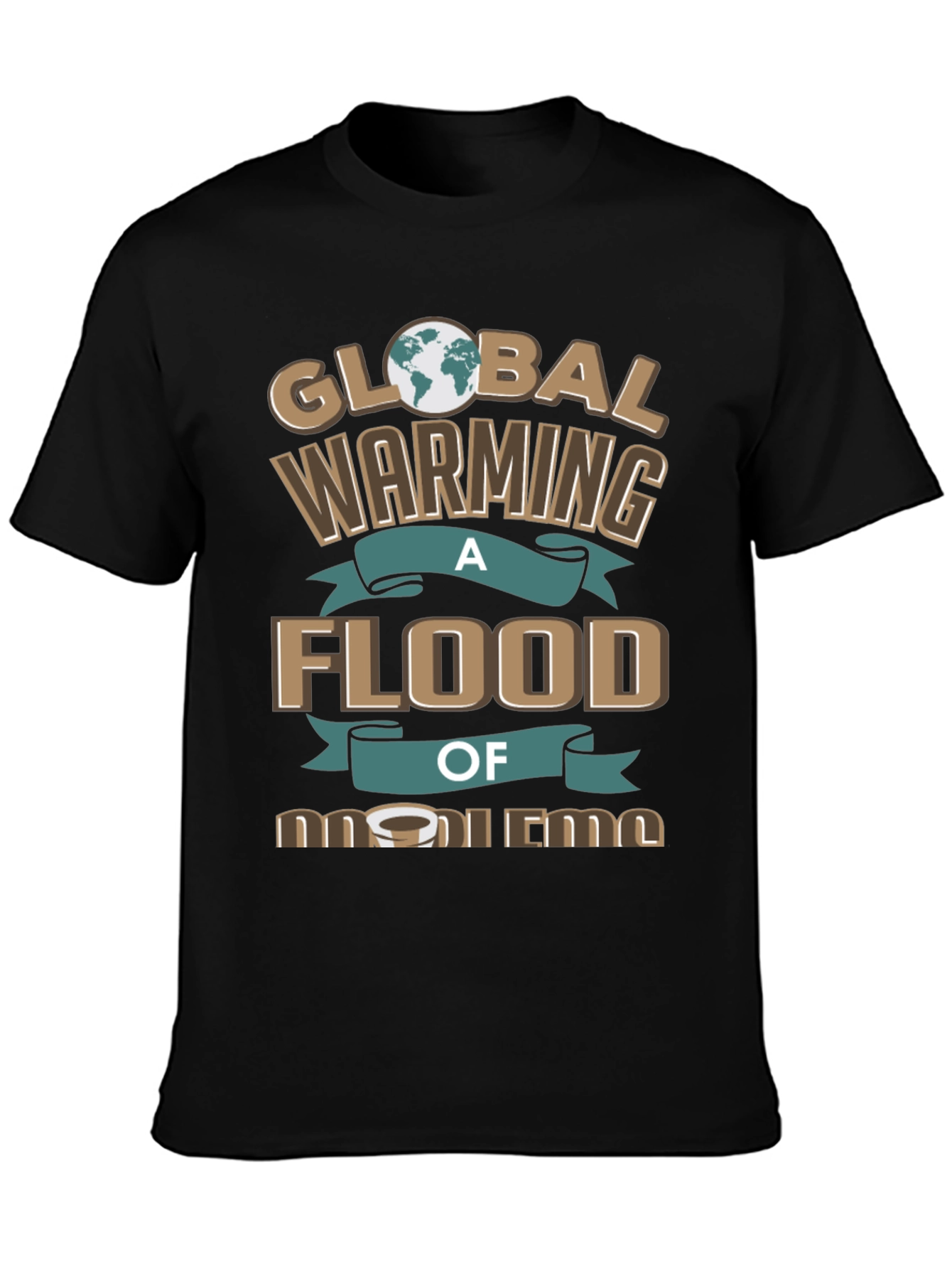 Global Warming T-Shirt: Flood of Problems
