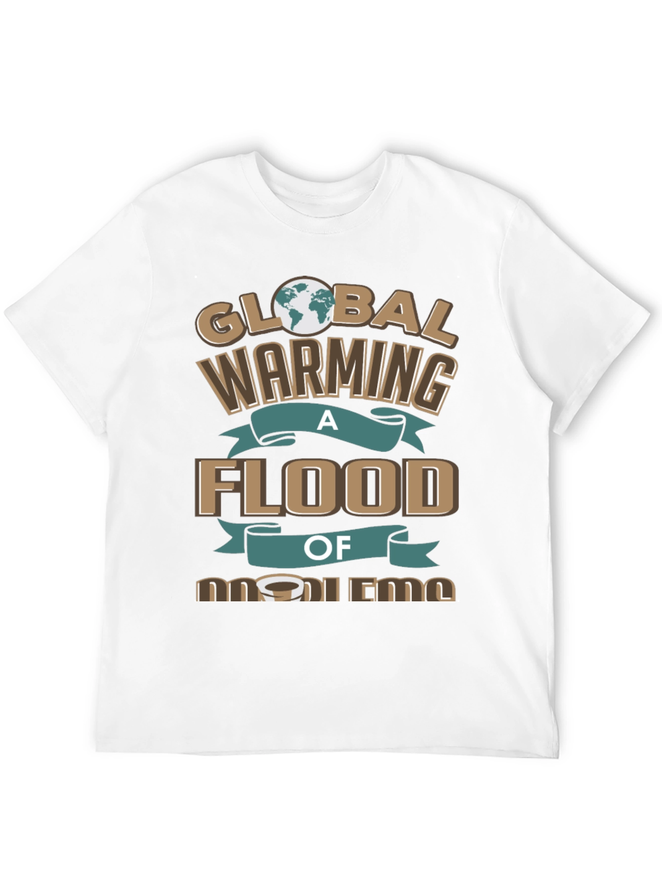 Global Warming T-Shirt: Flood of Problems