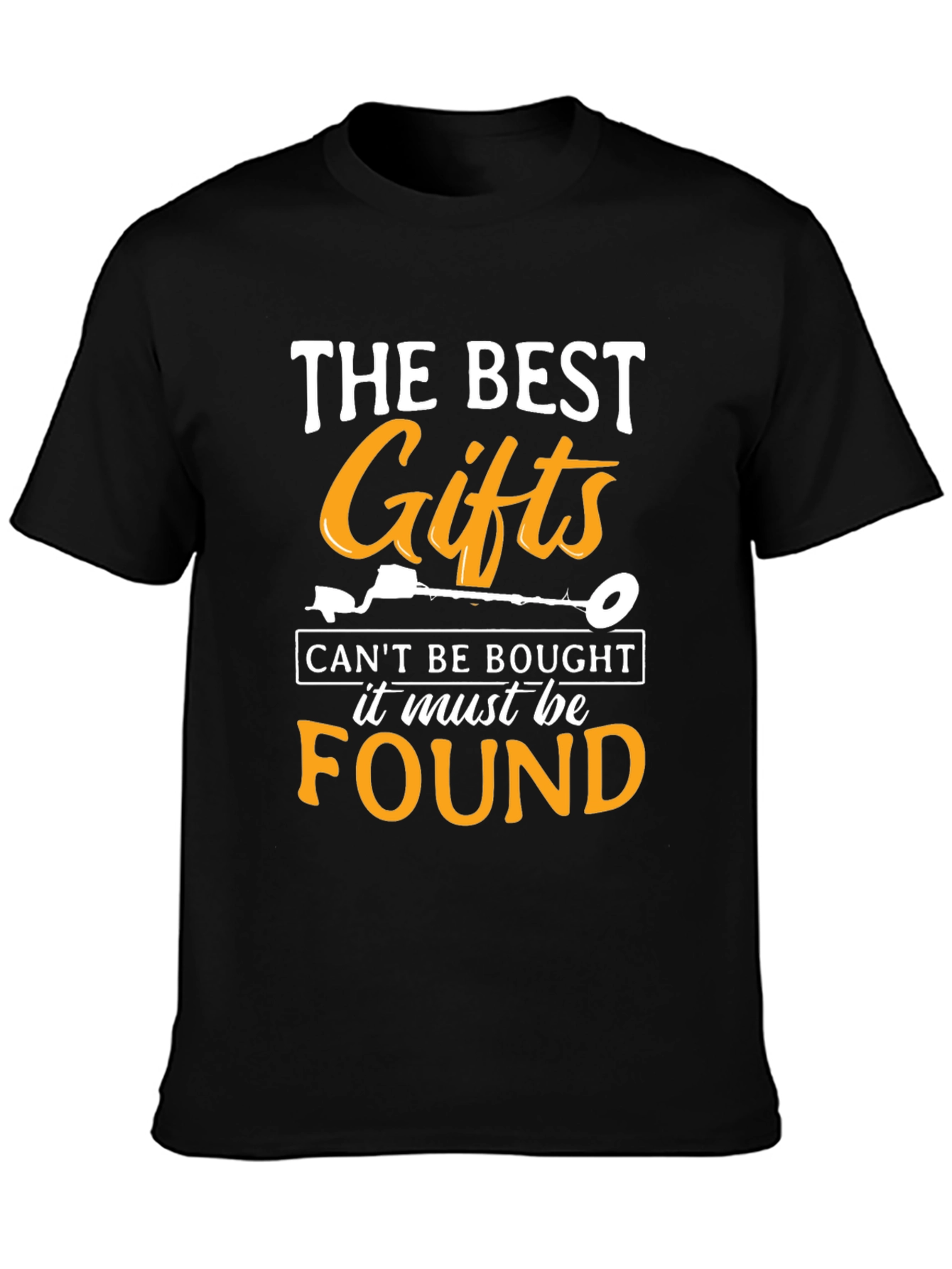 The Best Gifts T-Shirt: Metal Detecting Humor