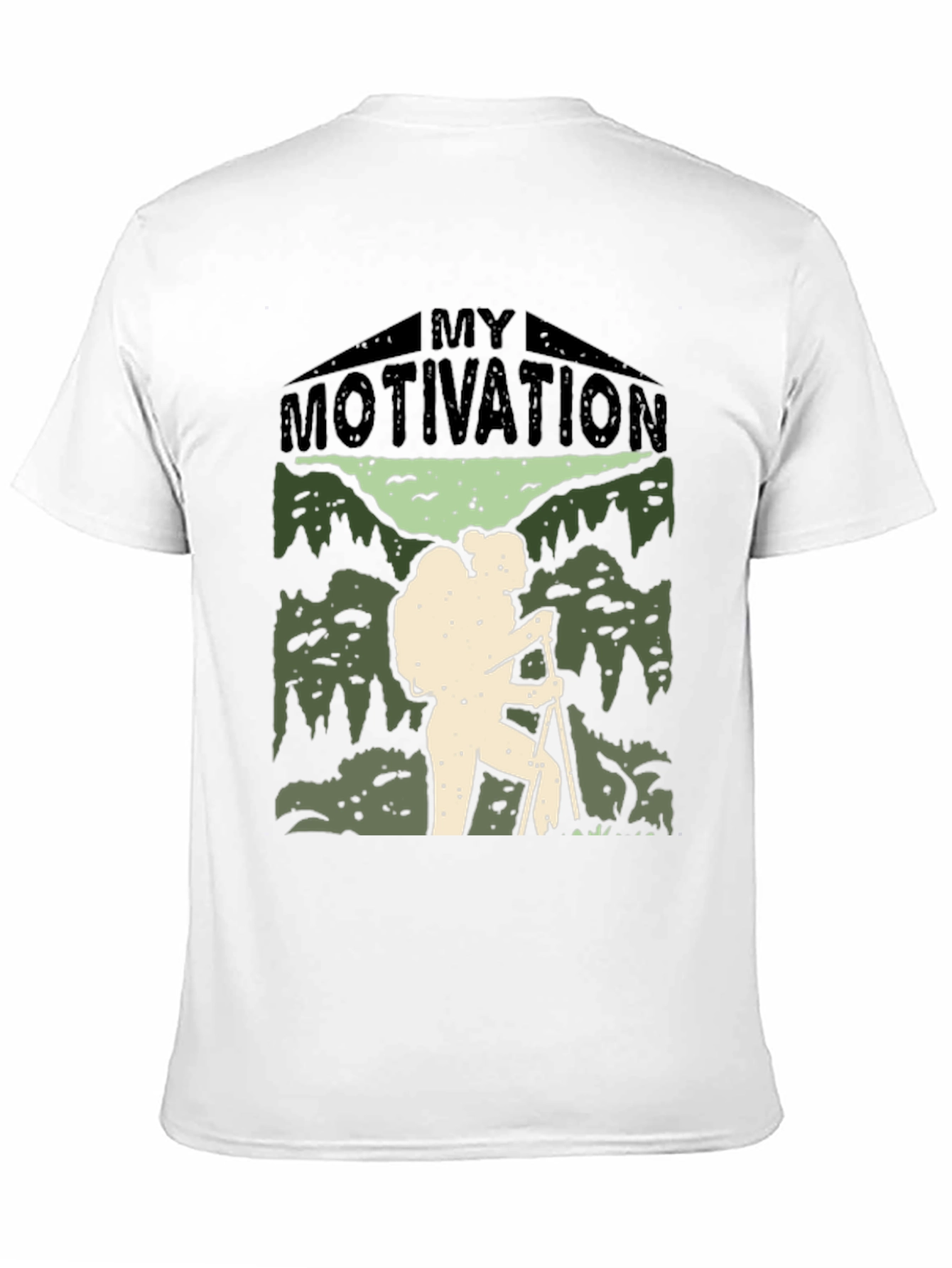 Motivation Hiking T-Shirt