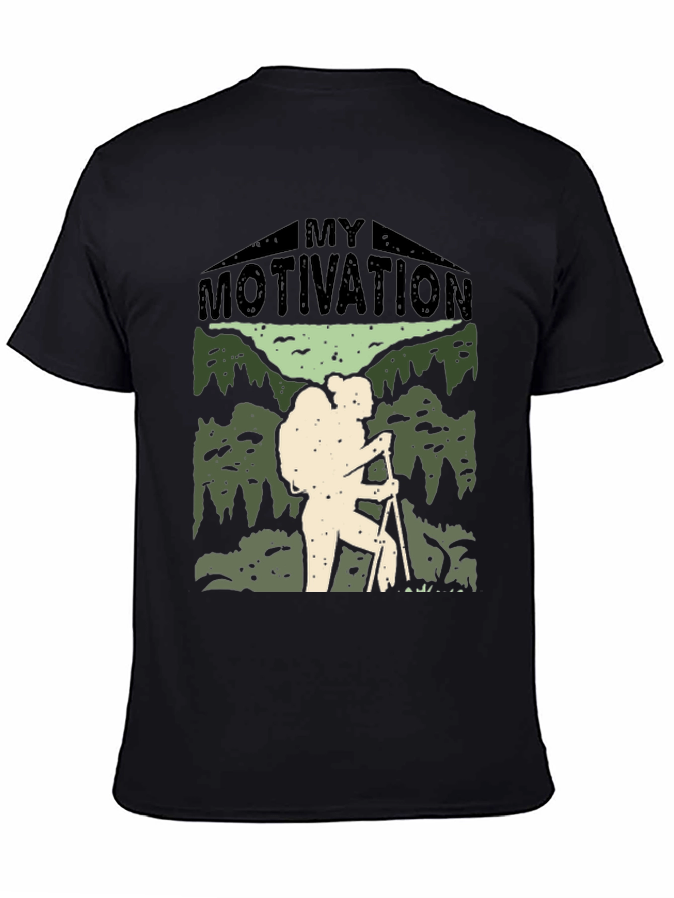 Motivation Hiking T-Shirt