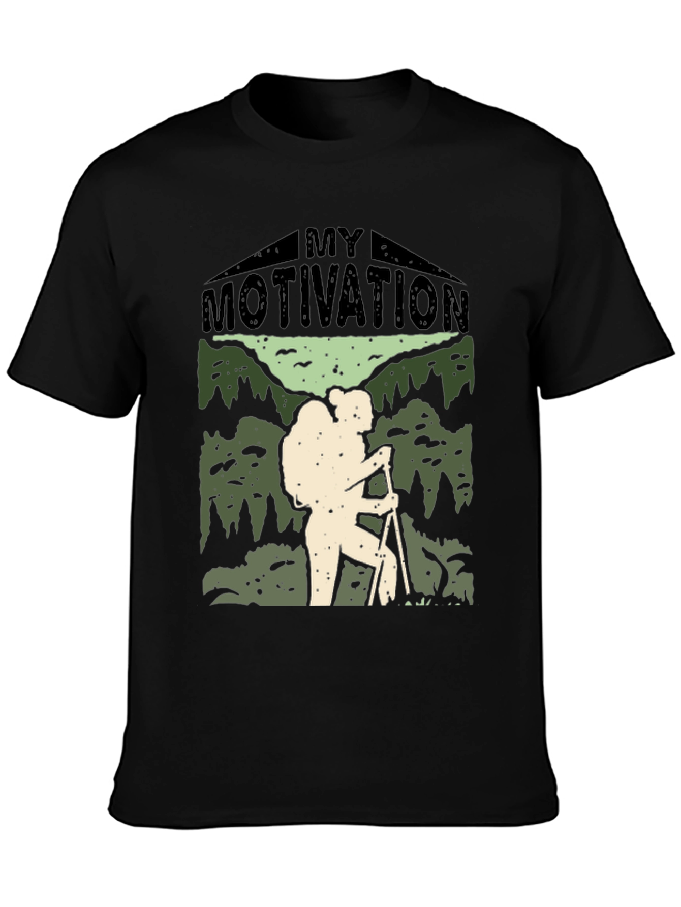 Motivation Hiking T-Shirt