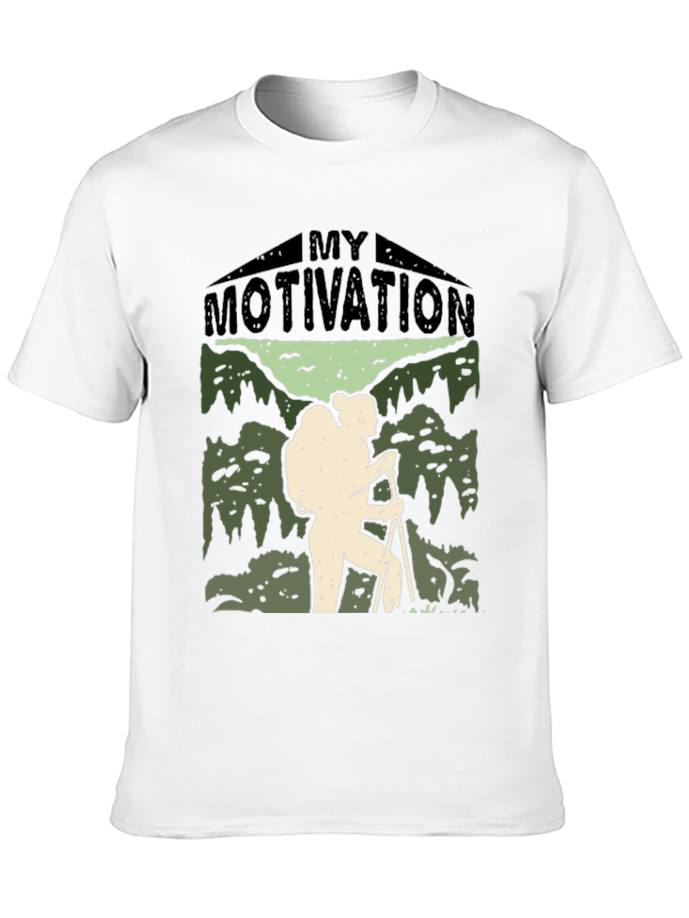Motivation Hiking T-Shirt