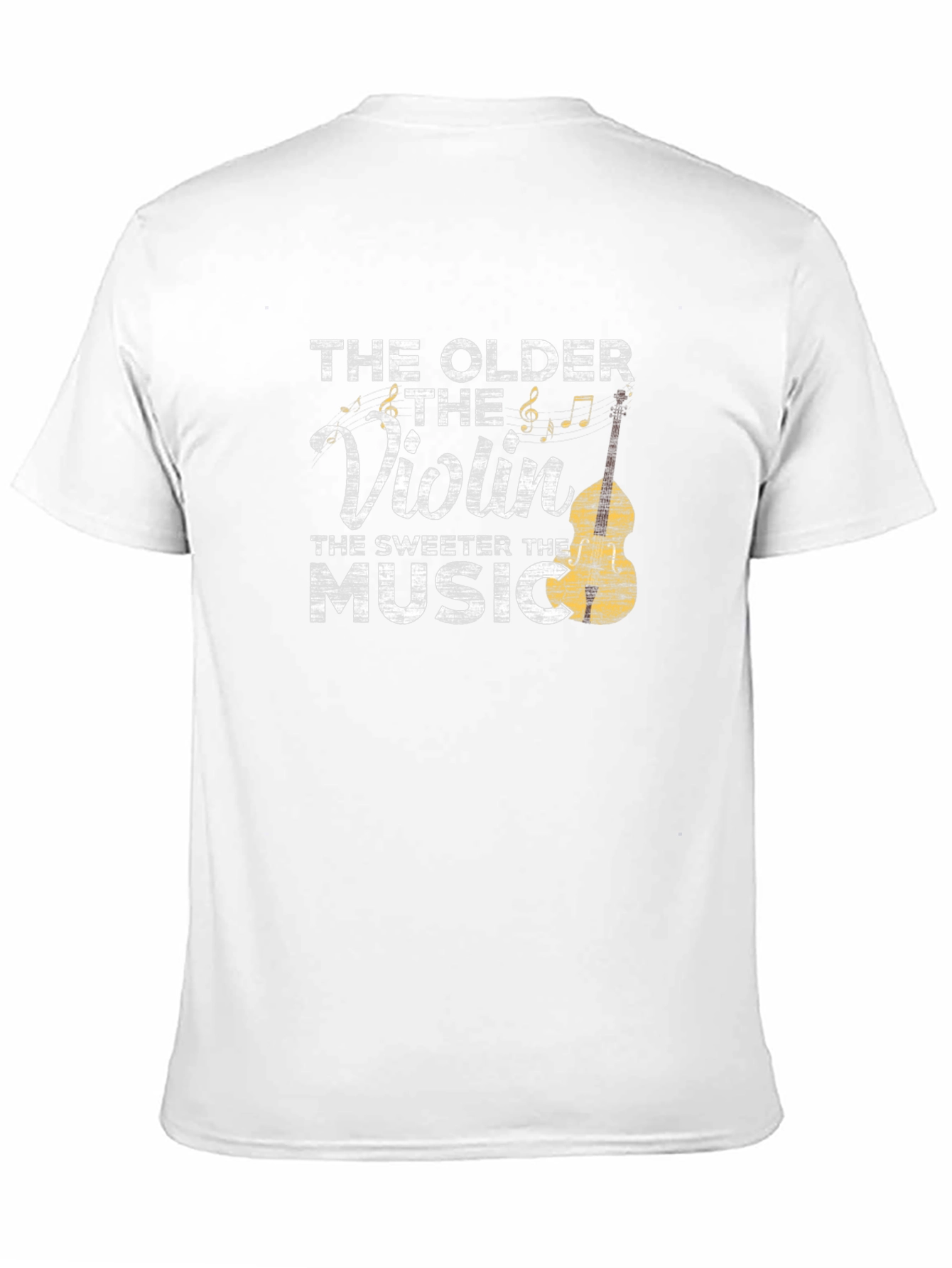 The Older The Violin Sweeter The Music T-Shirt