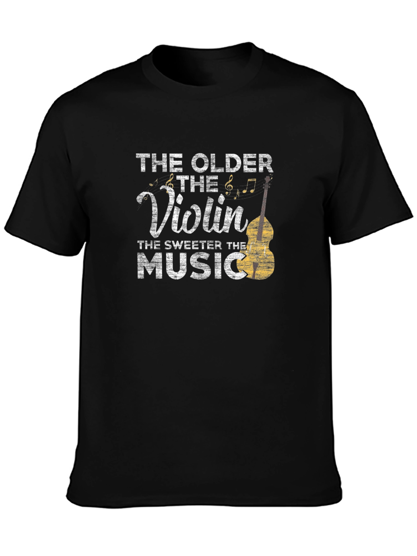 The Older The Violin Sweeter The Music T-Shirt