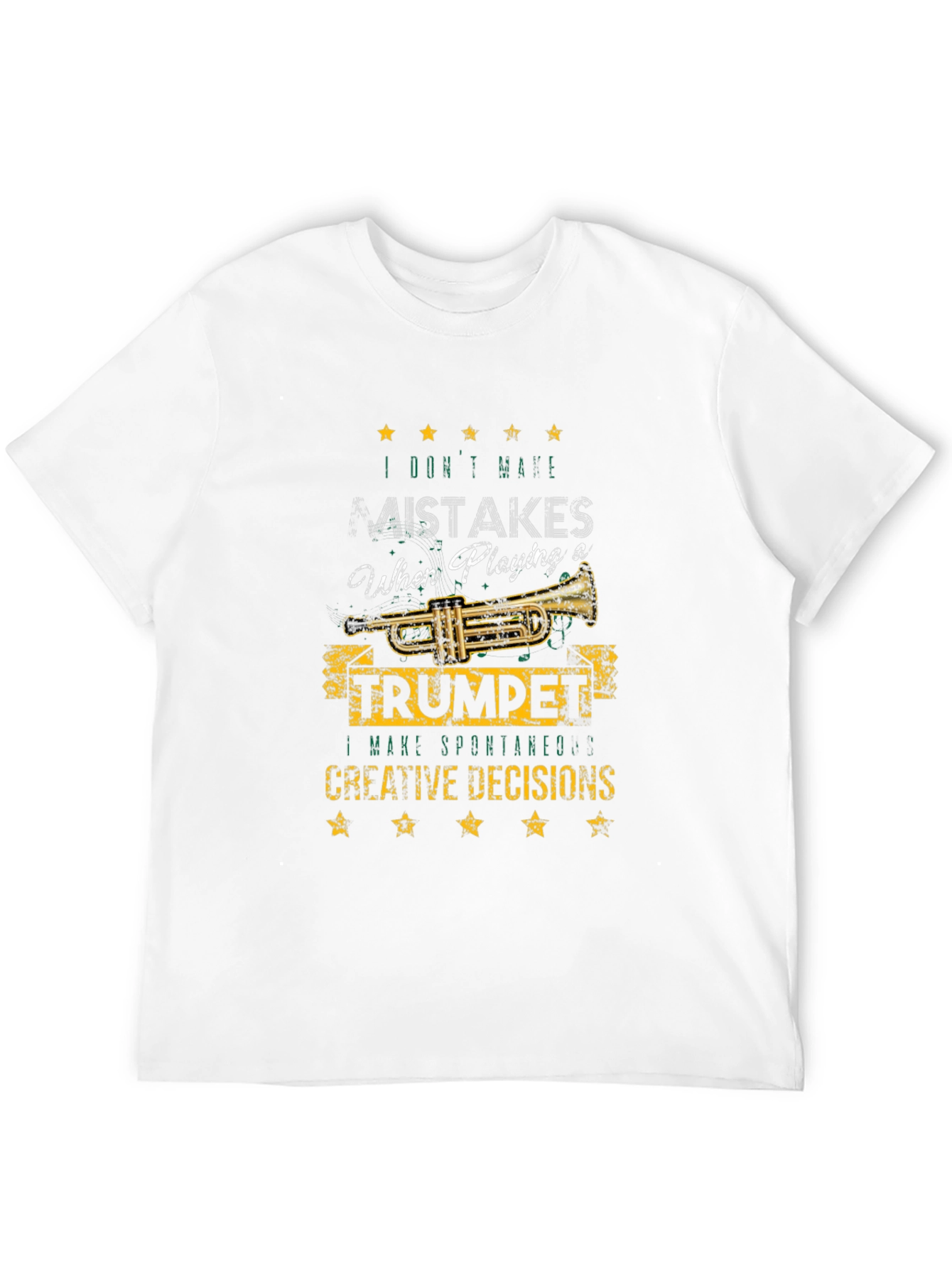 Trumpet Player T-Shirt - I Dont Make Mistakes