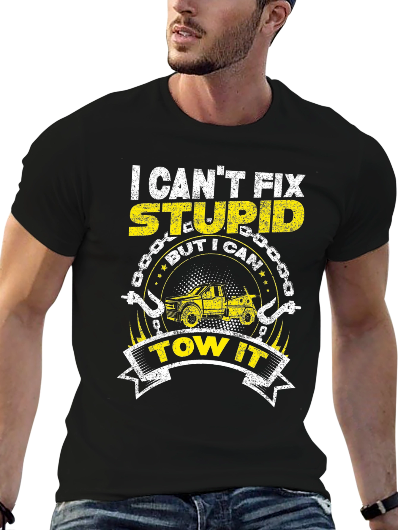 I Cant Fix Stupid Funny Tow Trucker T-Shirt