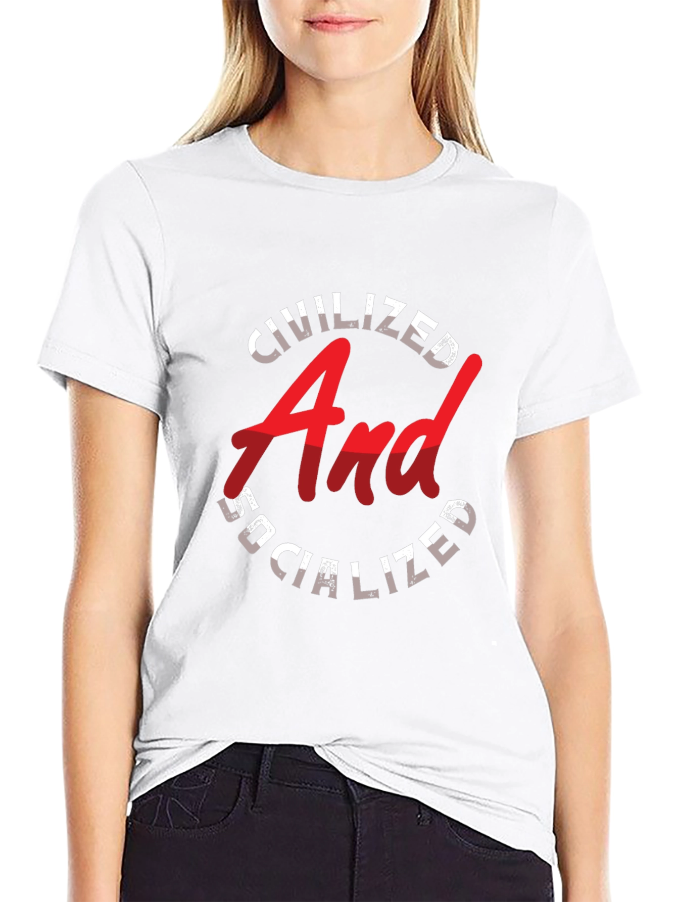 Civilized and Socialized Graphic T-Shirt