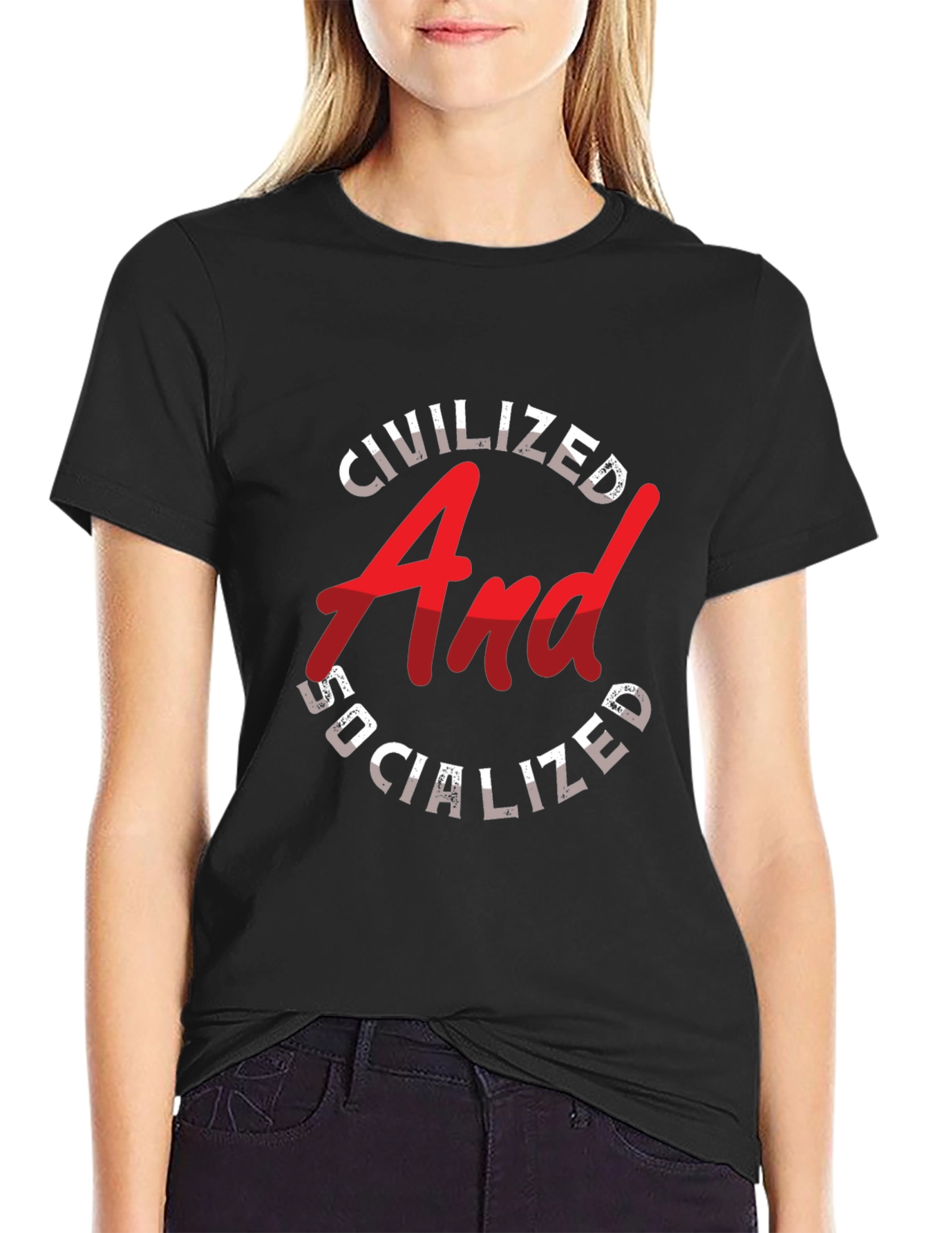 Civilized and Socialized Graphic T-Shirt