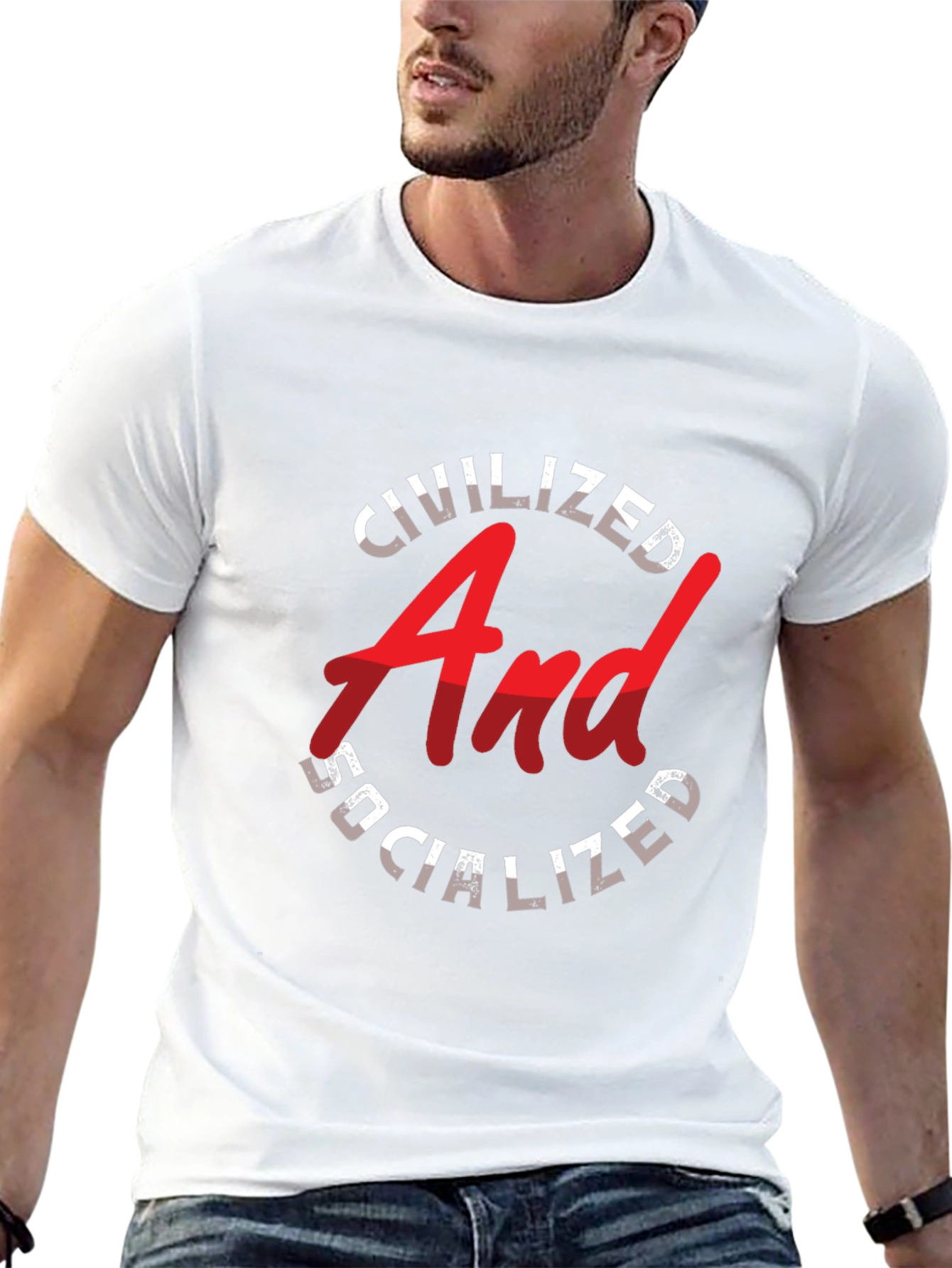 Civilized and Socialized Graphic T-Shirt