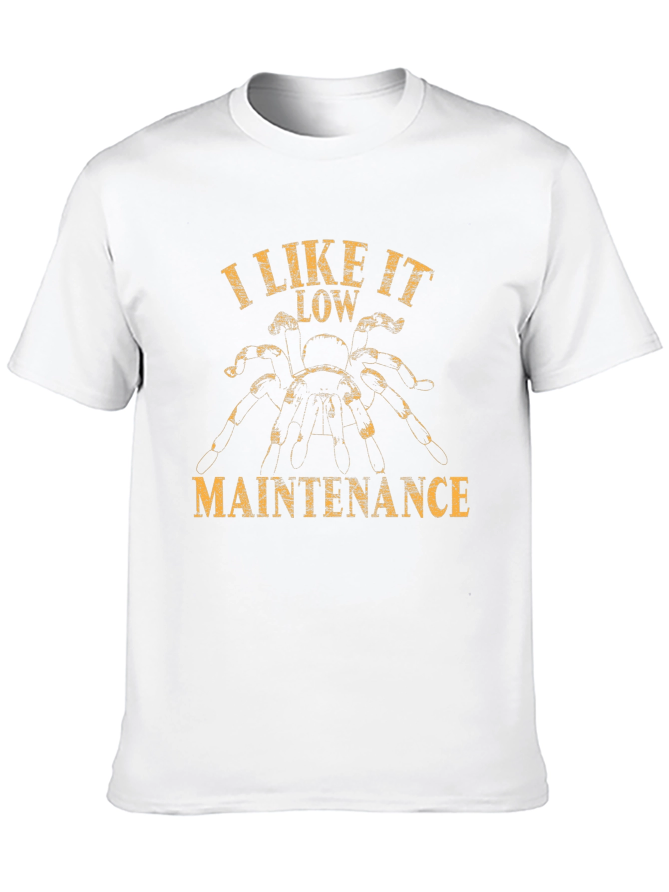 I Like It Low Maintenance Tarantula Graphic T-Shirt