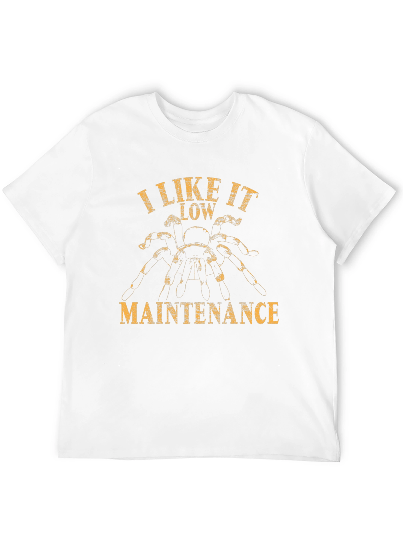 I Like It Low Maintenance Tarantula Graphic T-Shirt
