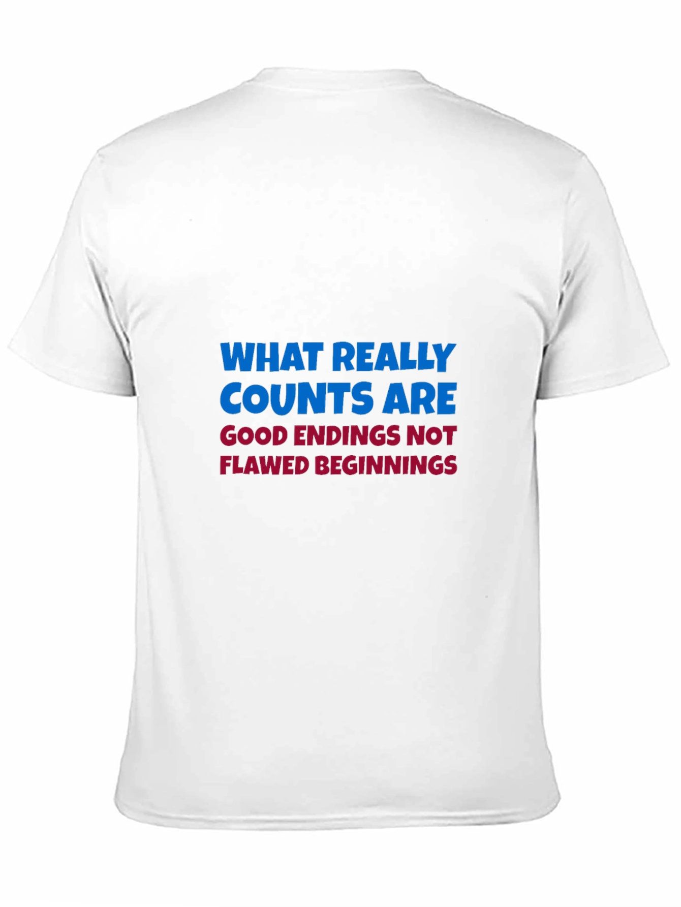 Inspirational Quote Graphic Tee - Good Endings Matter