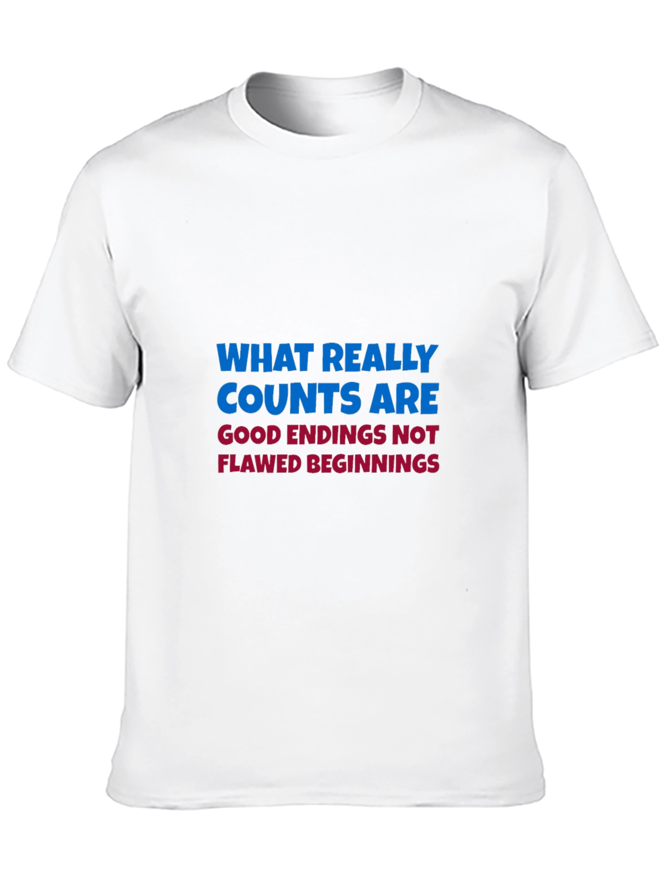 Inspirational Quote Graphic Tee - Good Endings Matter