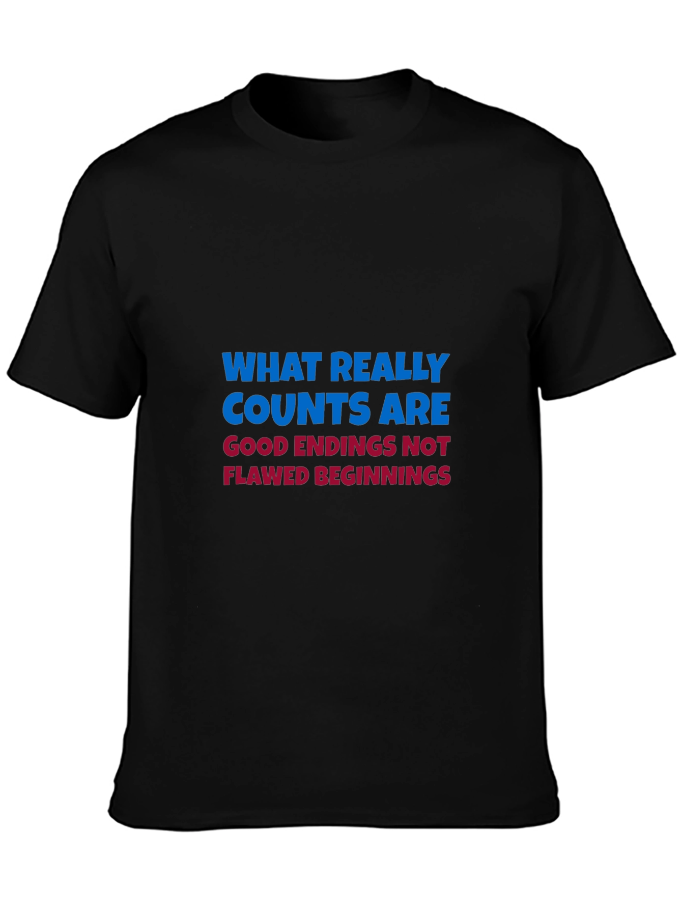 Inspirational Quote Graphic Tee - Good Endings Matter