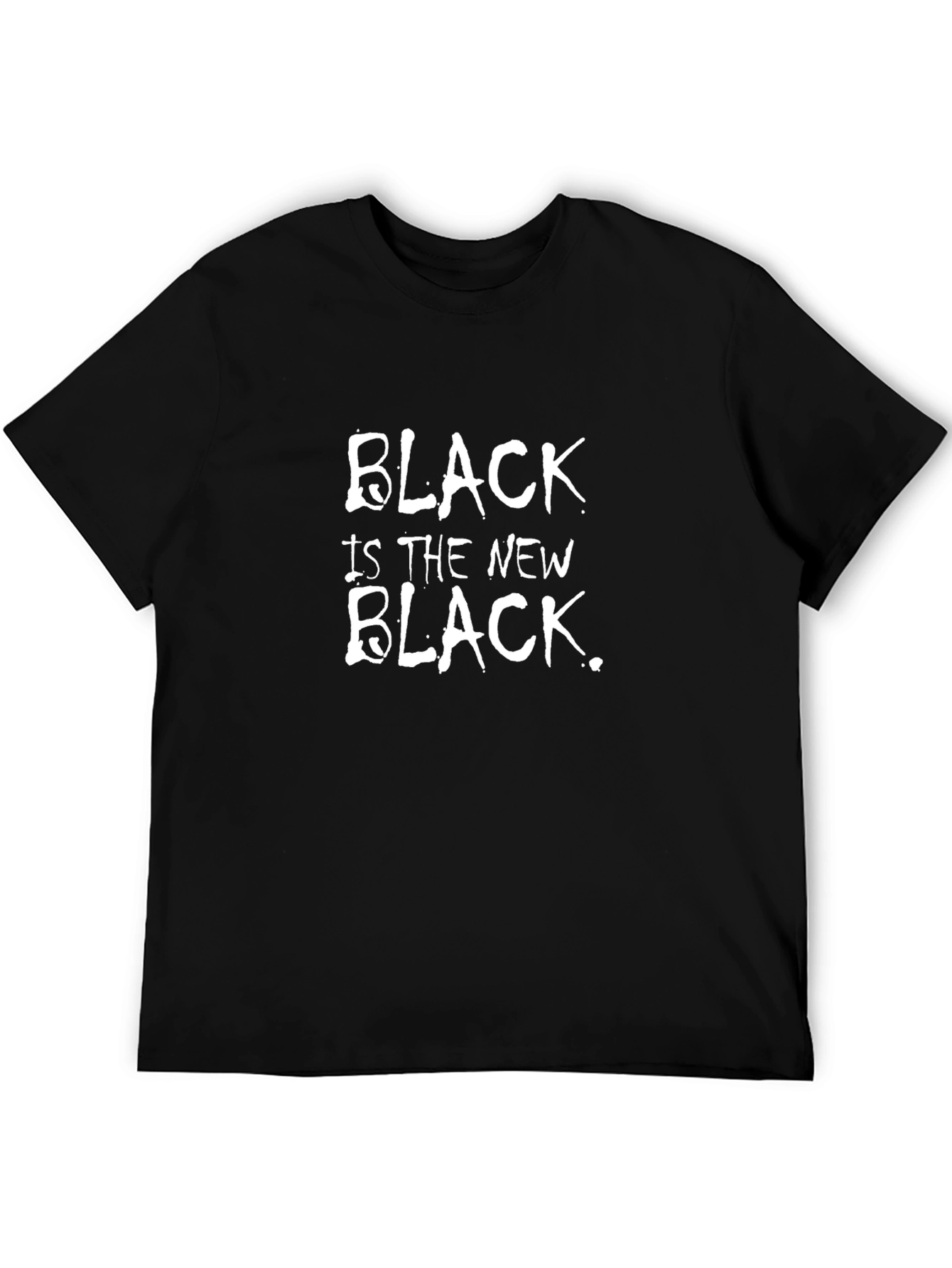 Black Is The New Black T-Shirt