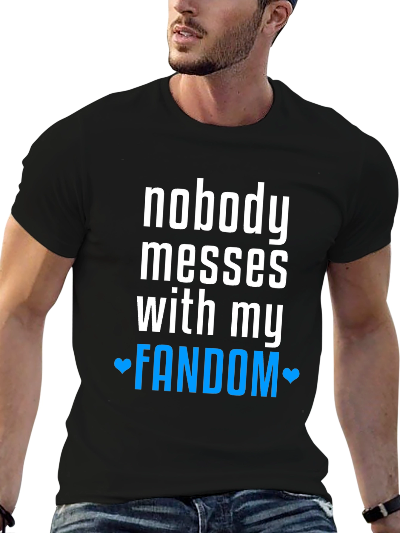 Nobody Messes With My Fandom Tee