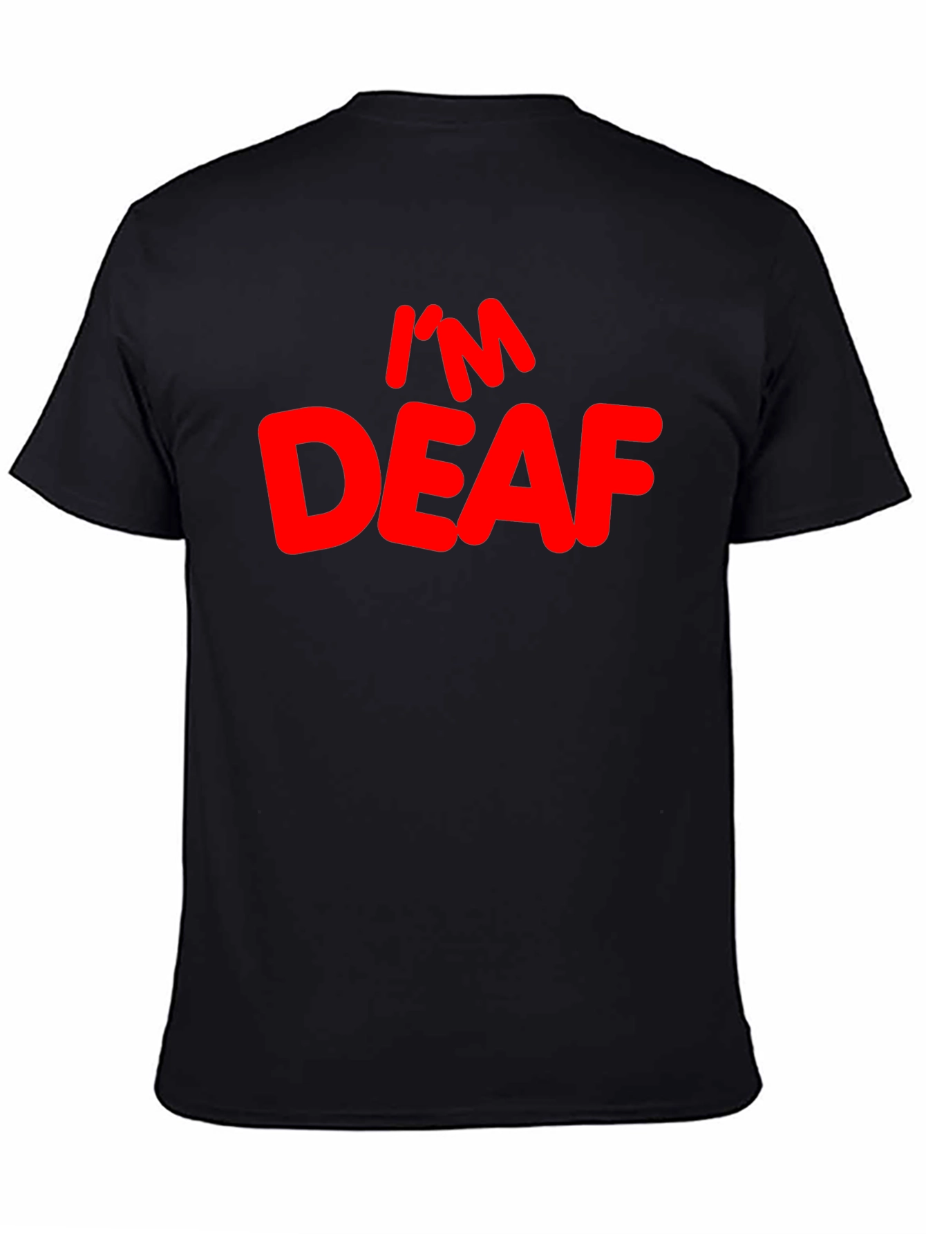 Im Deaf Graphic T-Shirt - Black