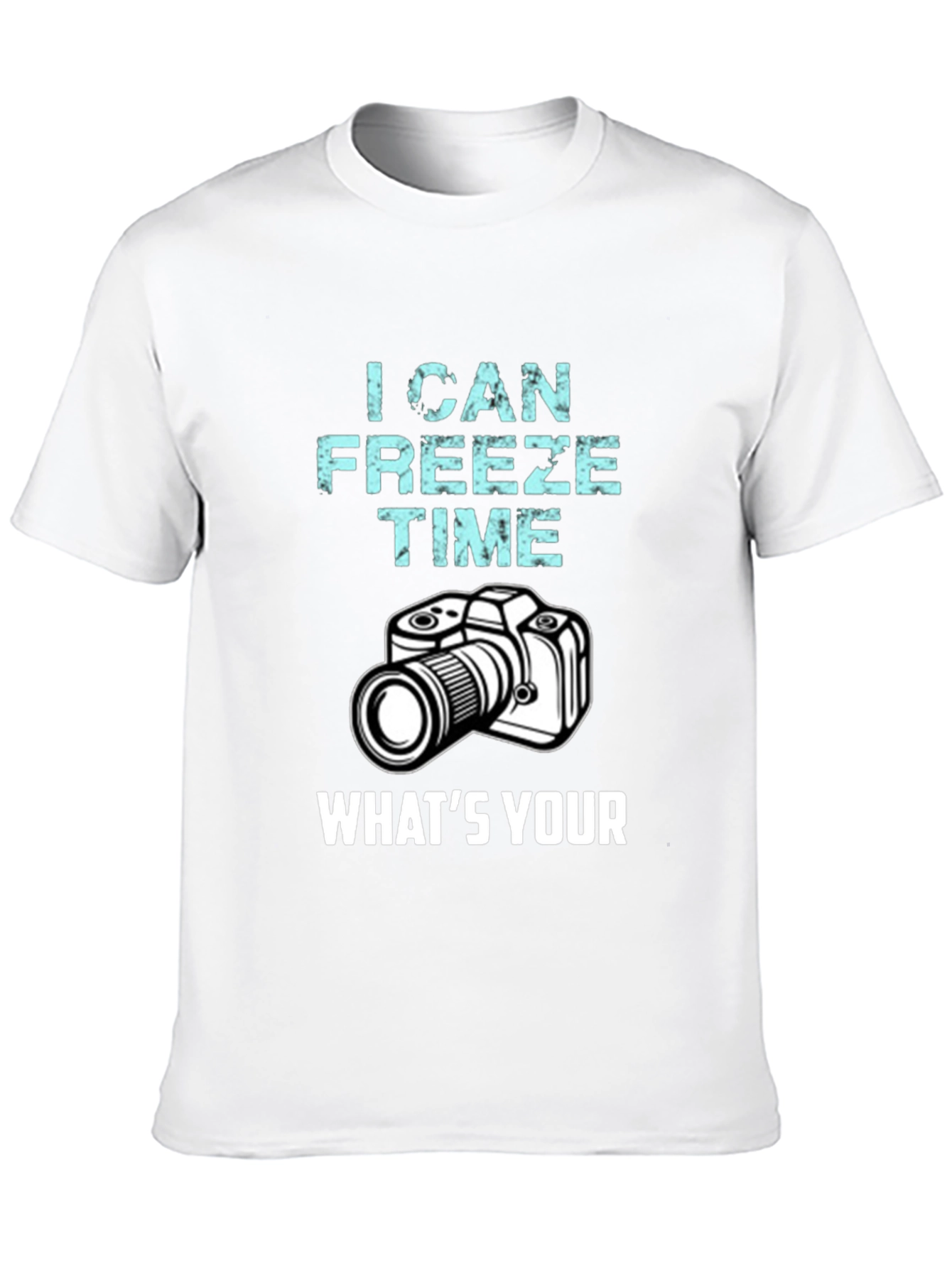 I Can Freeze Time T-Shirt Photography Humor