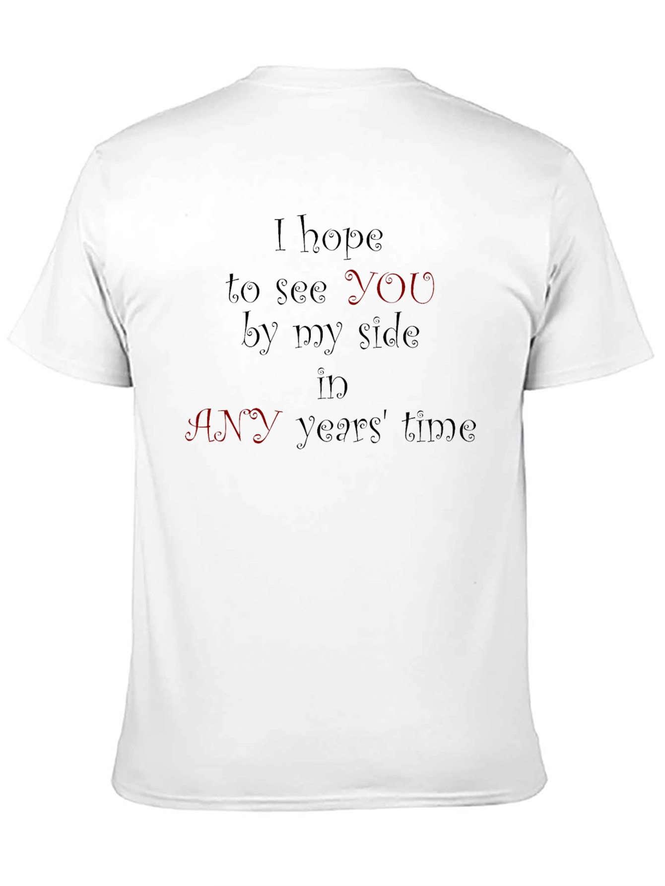 I Hope To See You T-Shirt