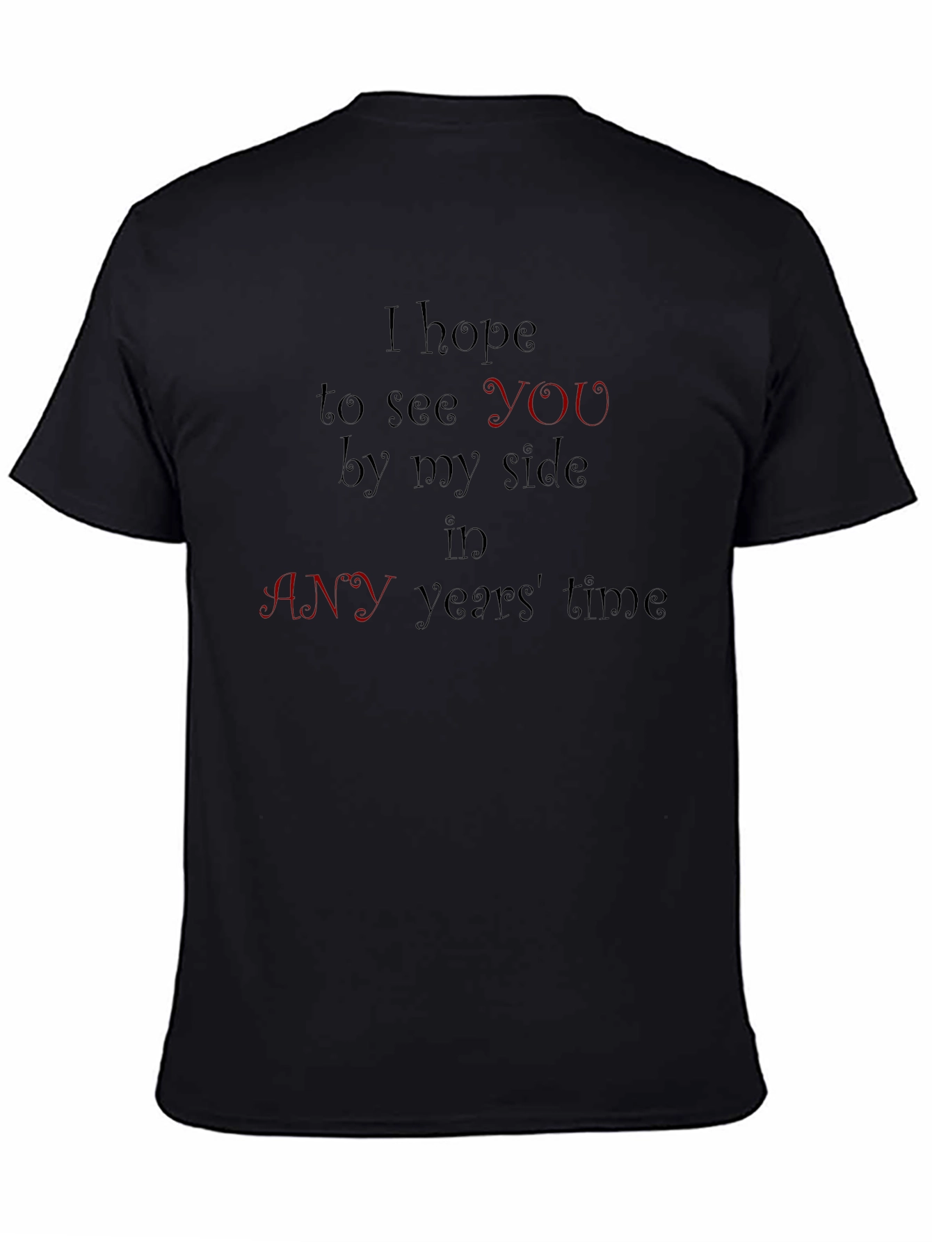 I Hope To See You T-Shirt