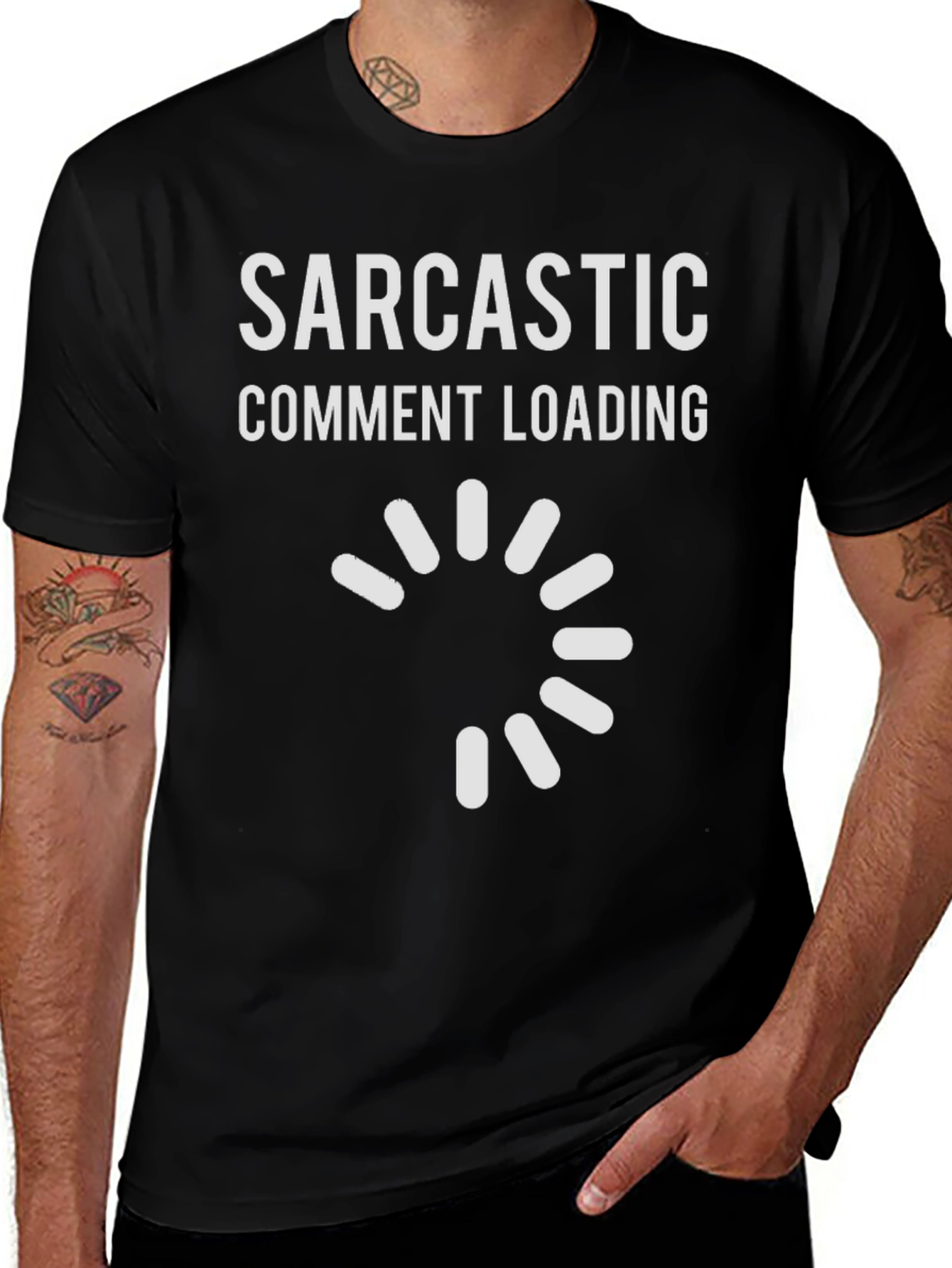 Sarcastic Comment Loading Graphic Tee