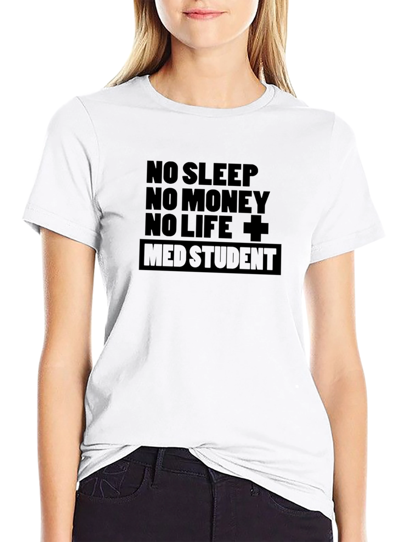 No Sleep No Money Med Student Black T-Shirt