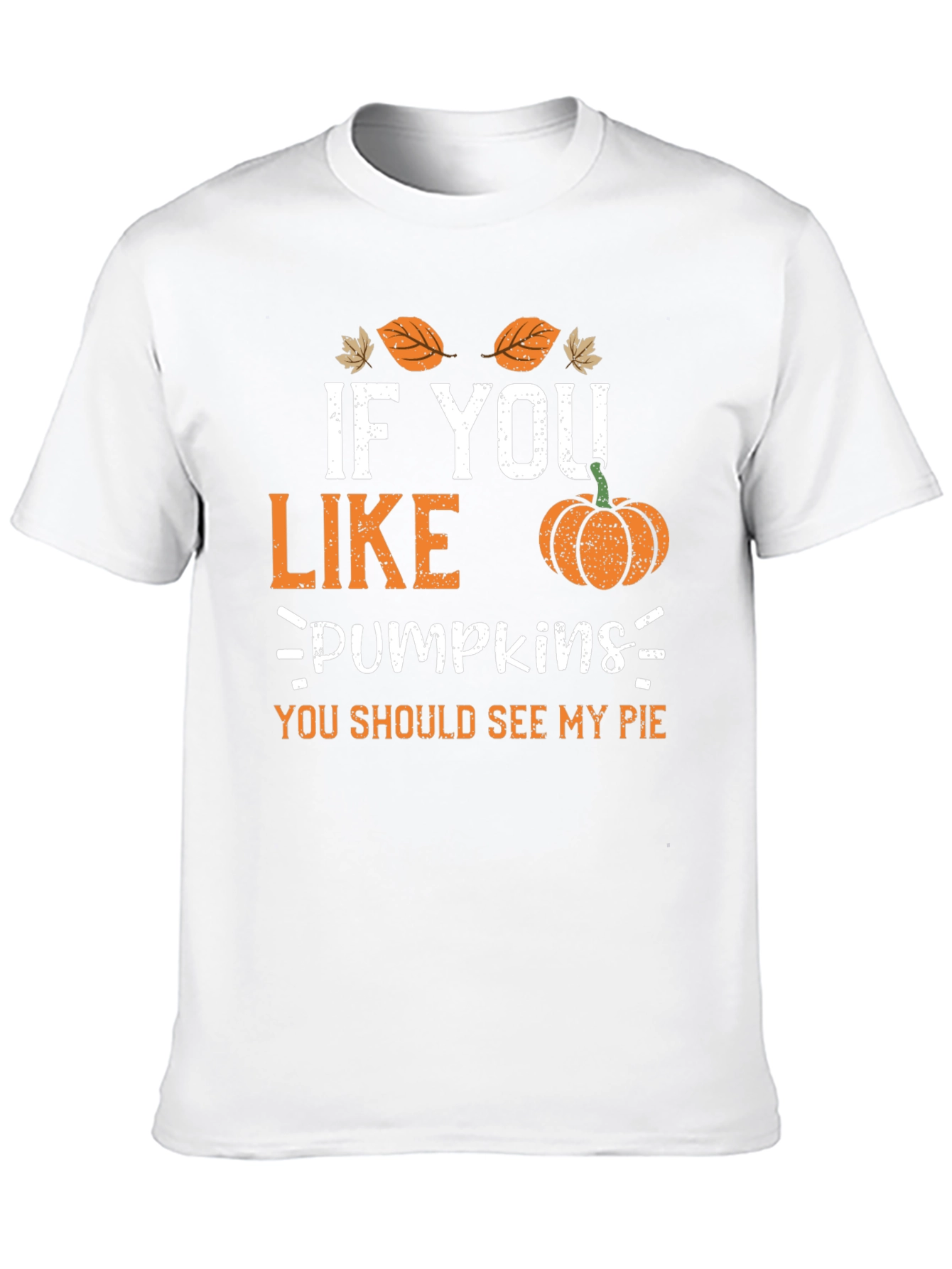 If You Like Pumpkins T-Shirt