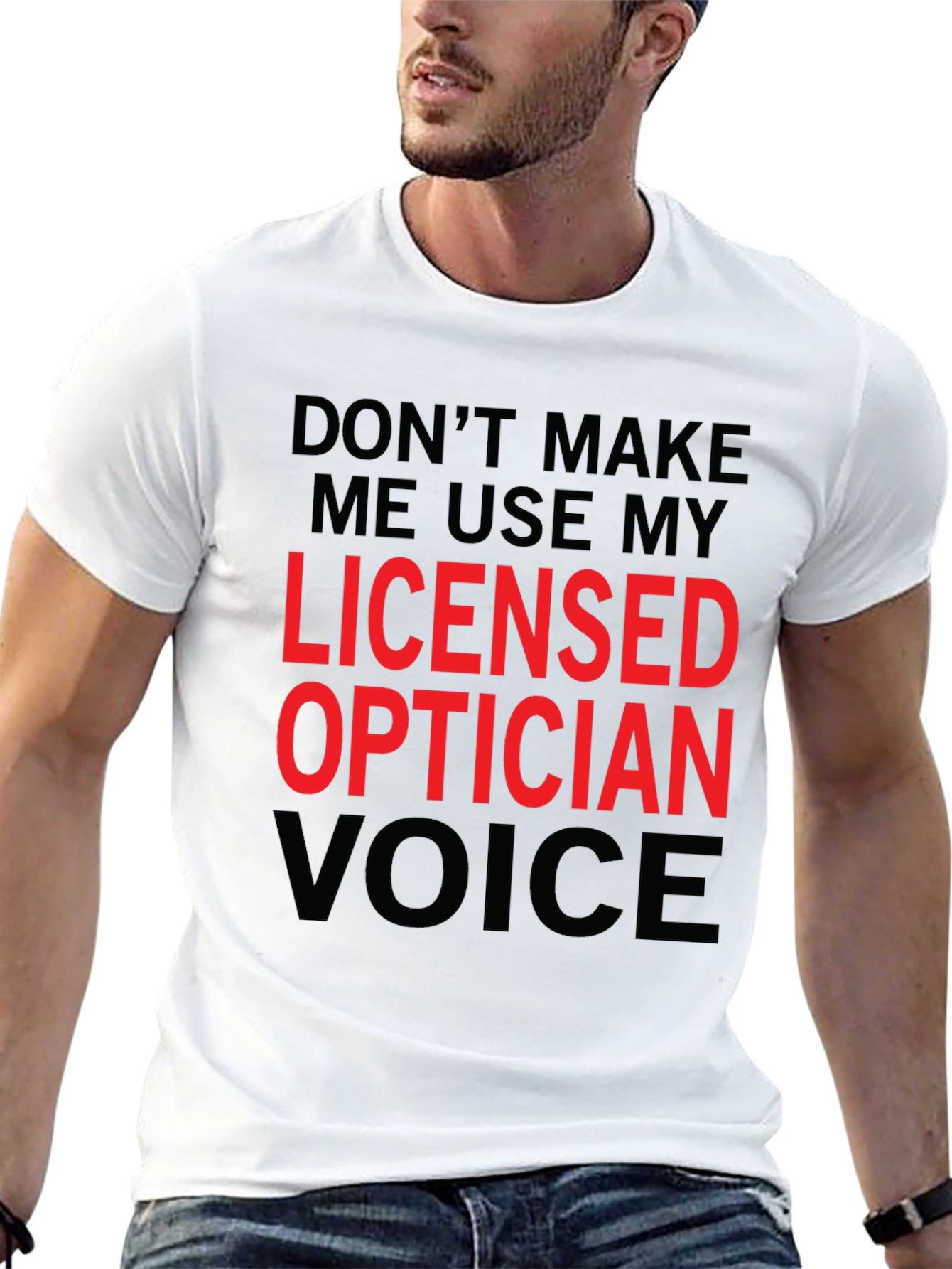 Licensed Optician Voice Funny T-Shirt