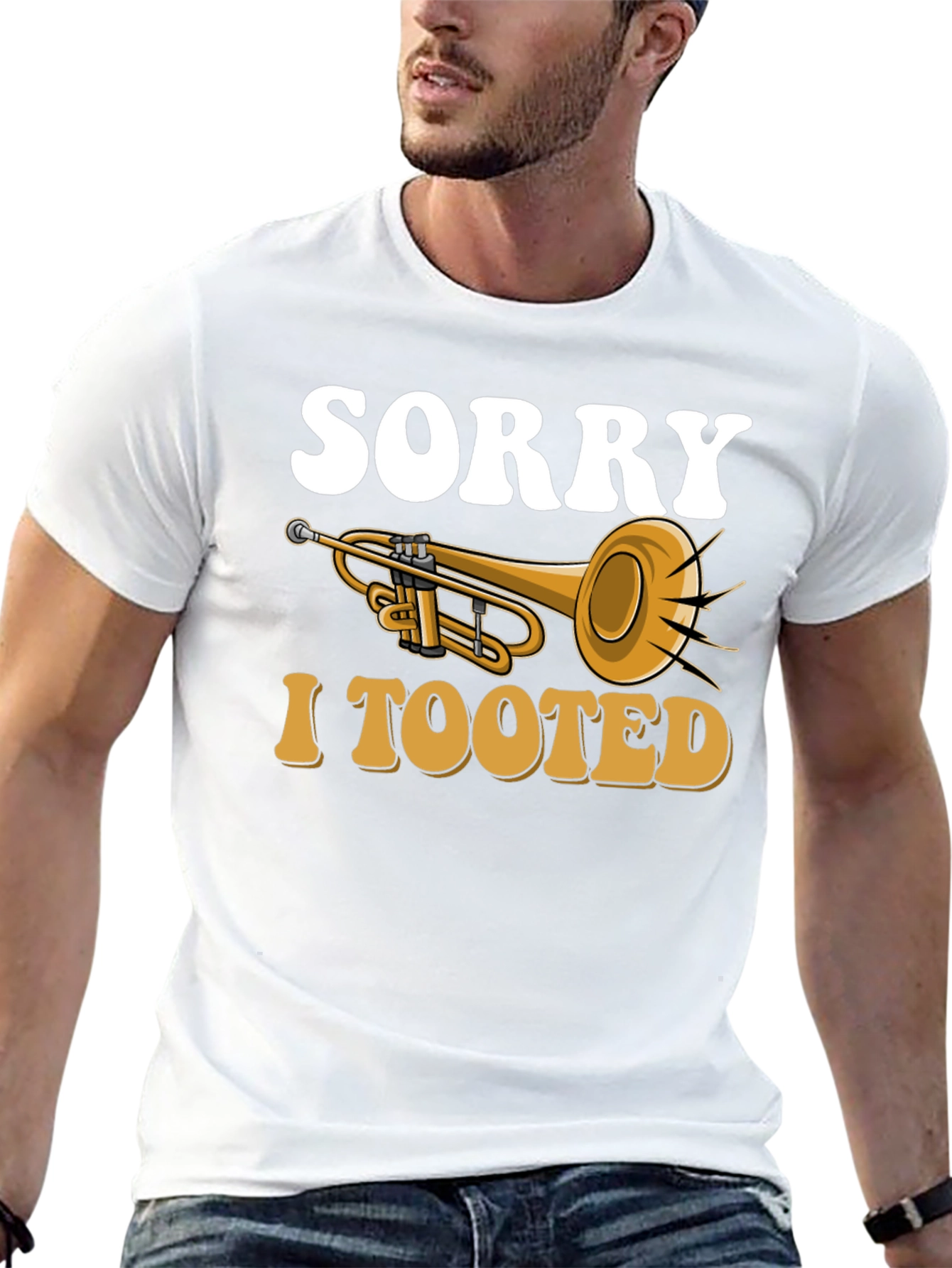 Sorry I Tooted Trumpet T-Shirt