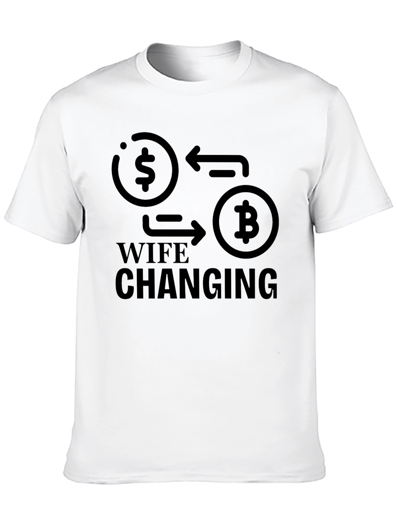 Wife Changing Crypto T-Shirt