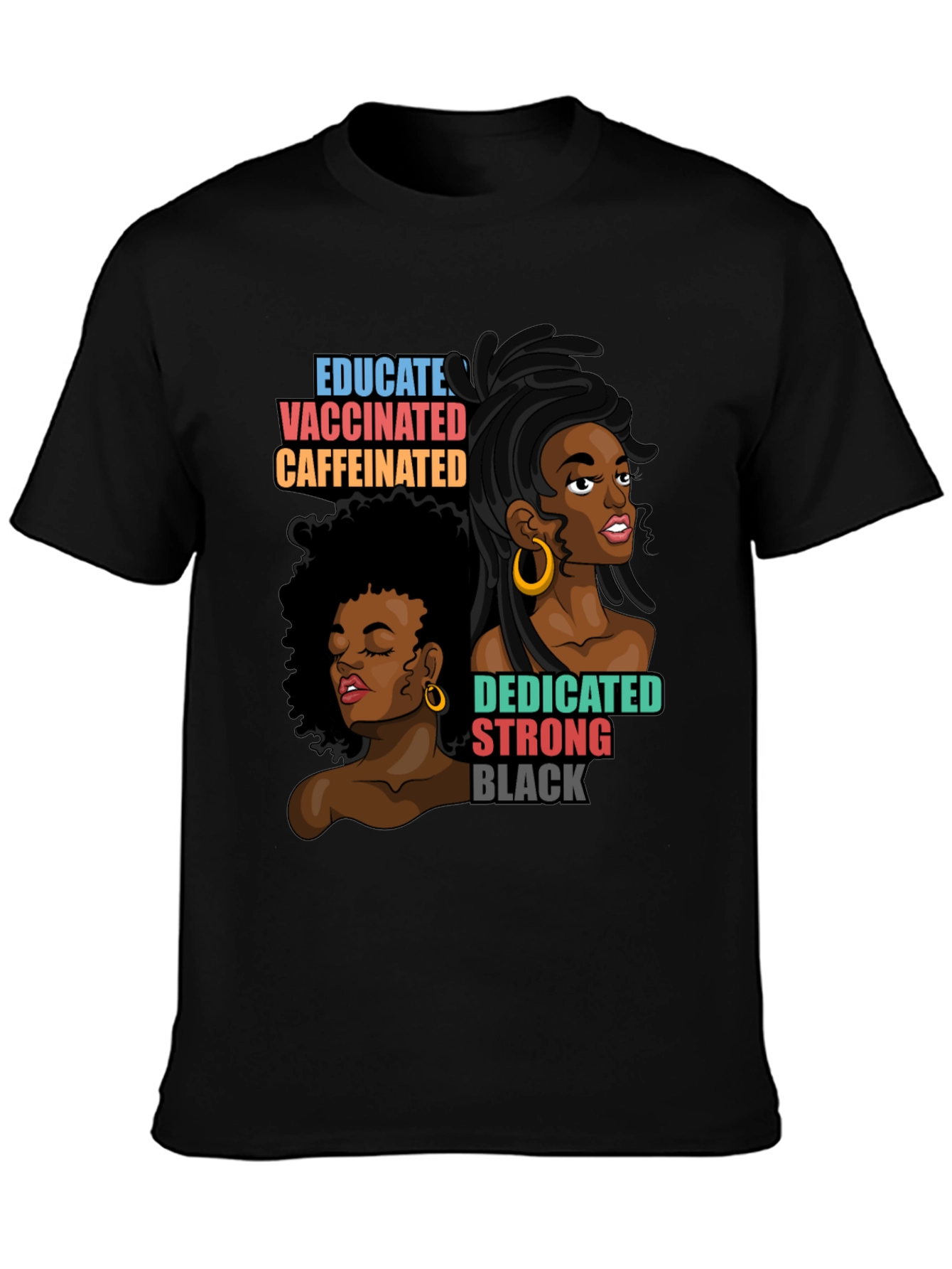 Educated Vaccinated Caffeinated Womens Graphic T-Shirt