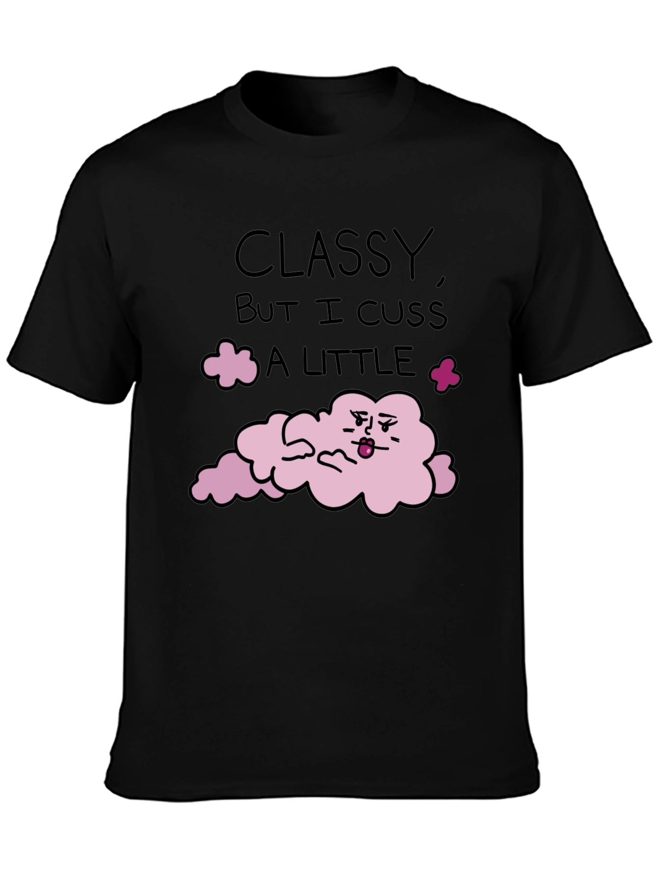Classy Cuss Funny T-Shirt