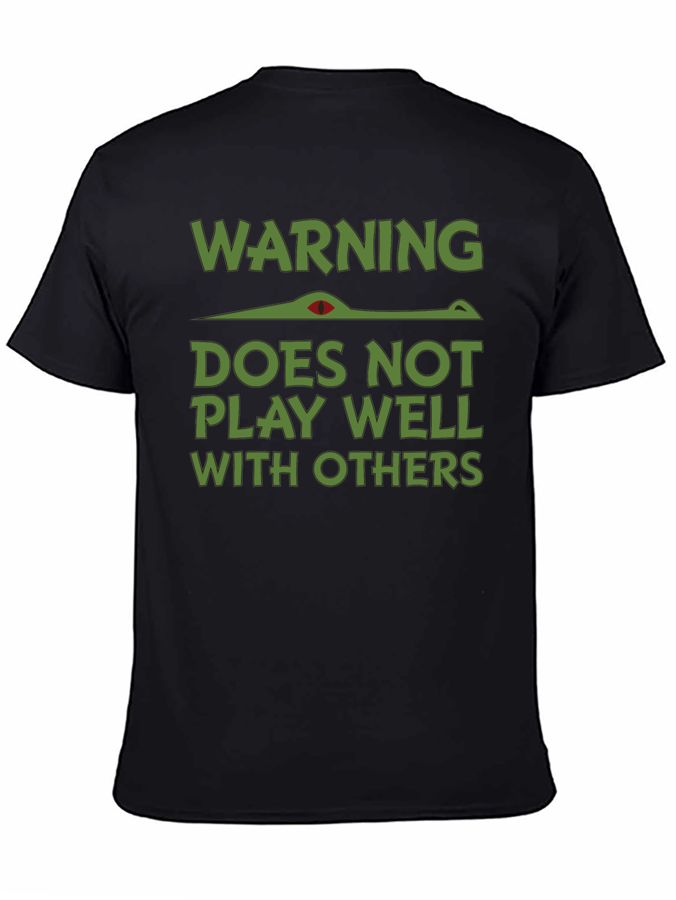 Warning: Does Not Play Well With Others T-Shirt