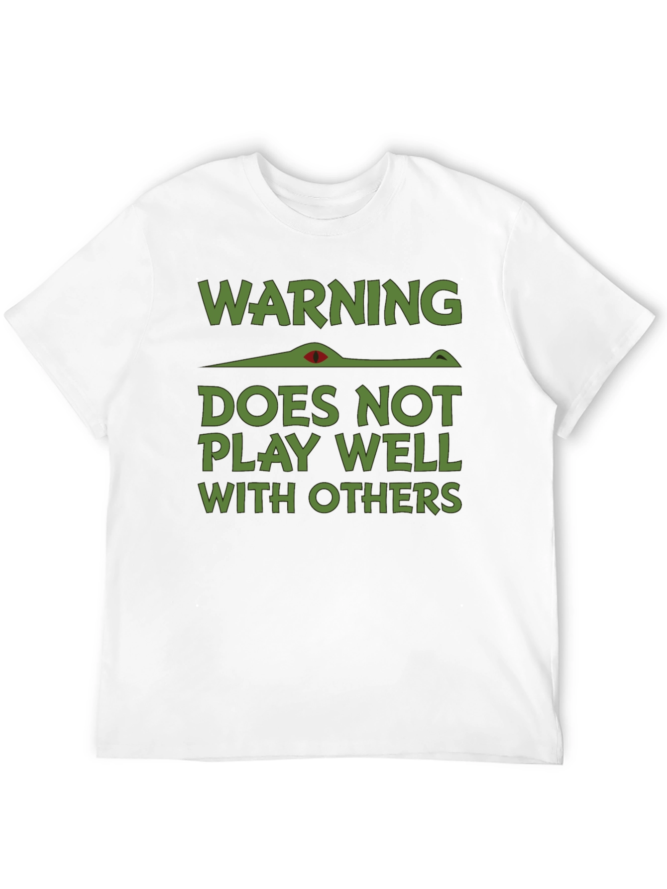 Warning: Does Not Play Well With Others T-Shirt