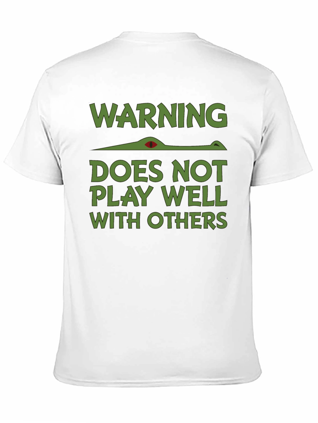 Warning: Does Not Play Well With Others T-Shirt