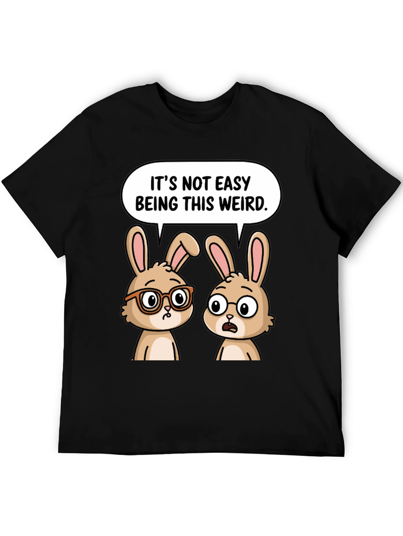 Its Not Easy Being This Weird T-Shirt
