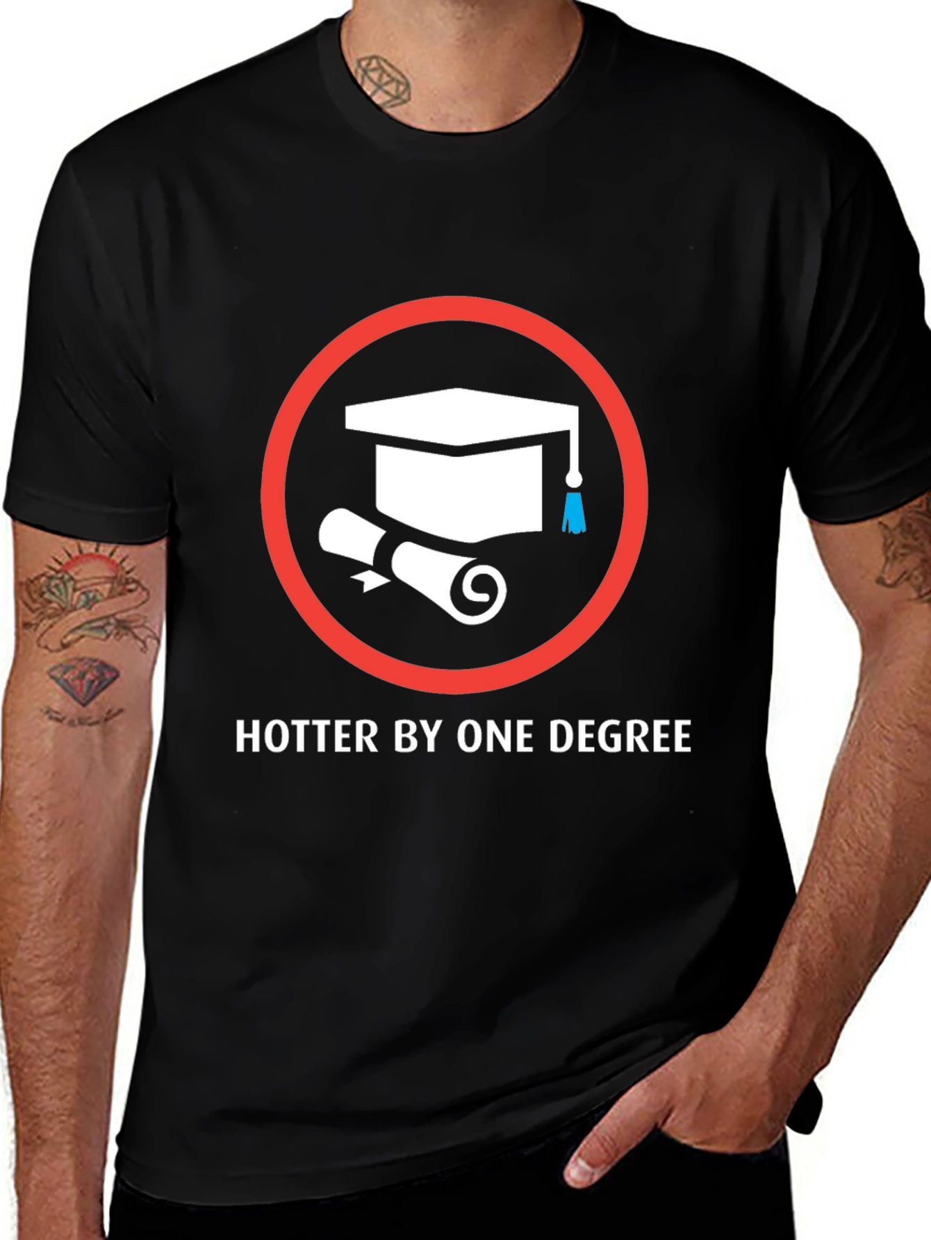 Hotter By One Degree Graduation T-Shirt
