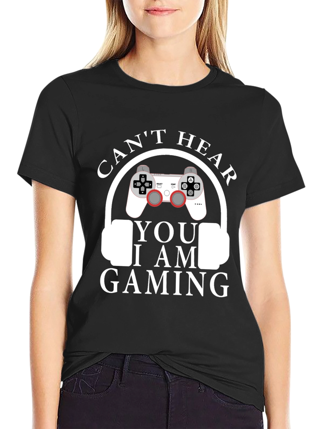 Cant Hear You I am Gaming T-Shirt