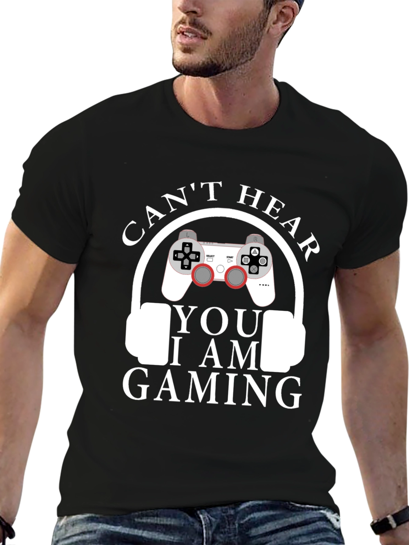 Cant Hear You I am Gaming T-Shirt
