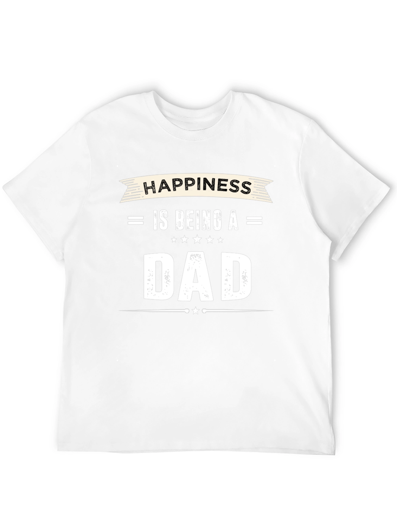 Happiness is Being a Dad T-Shirt