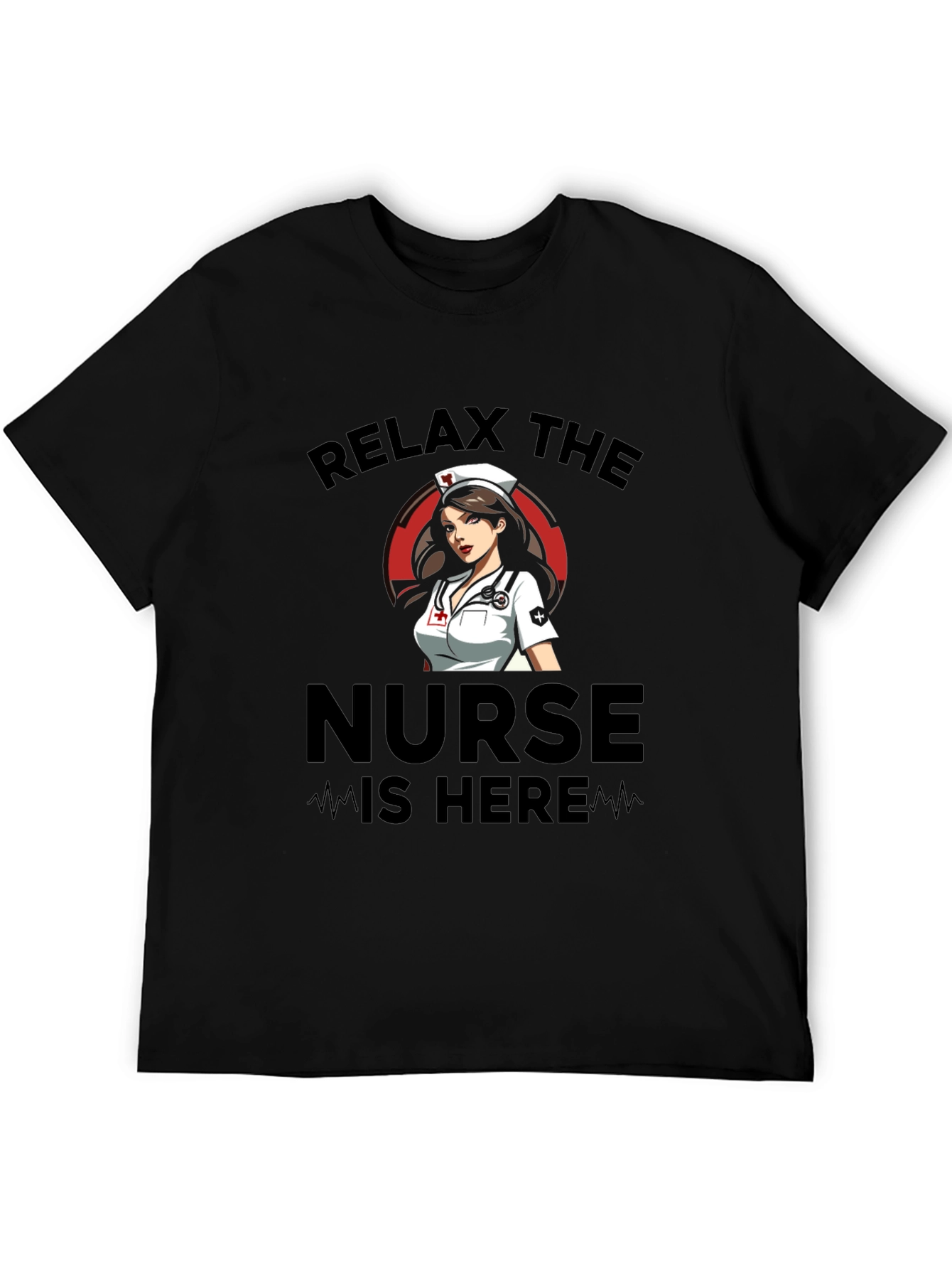 Relax The Nurse Is Here Black Graphic T-Shirt