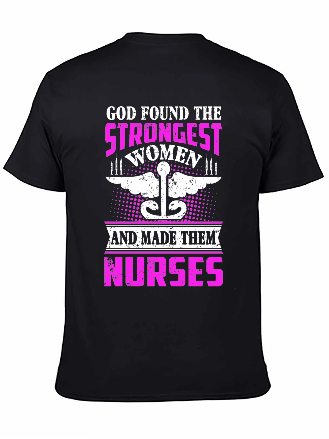 Strongest Women Nurses Graphic T-Shirt