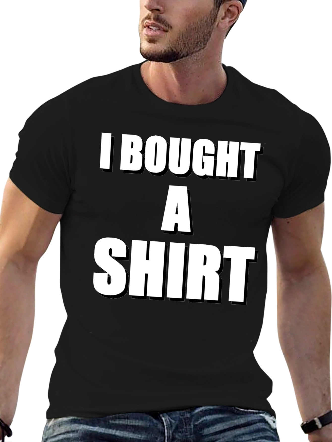 Funny I Bought A Shirt Graphic Tee
