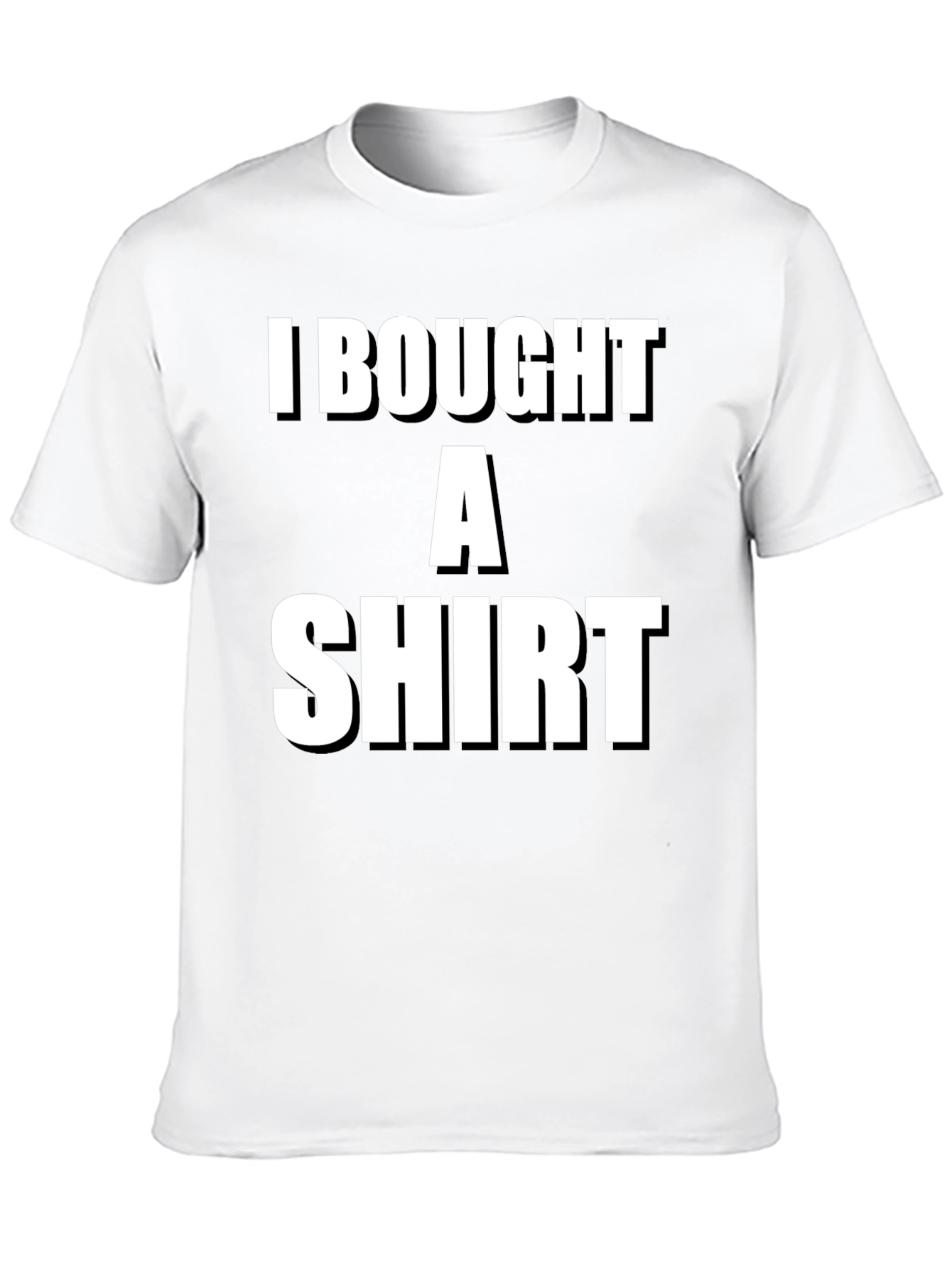 Funny I Bought A Shirt Graphic Tee