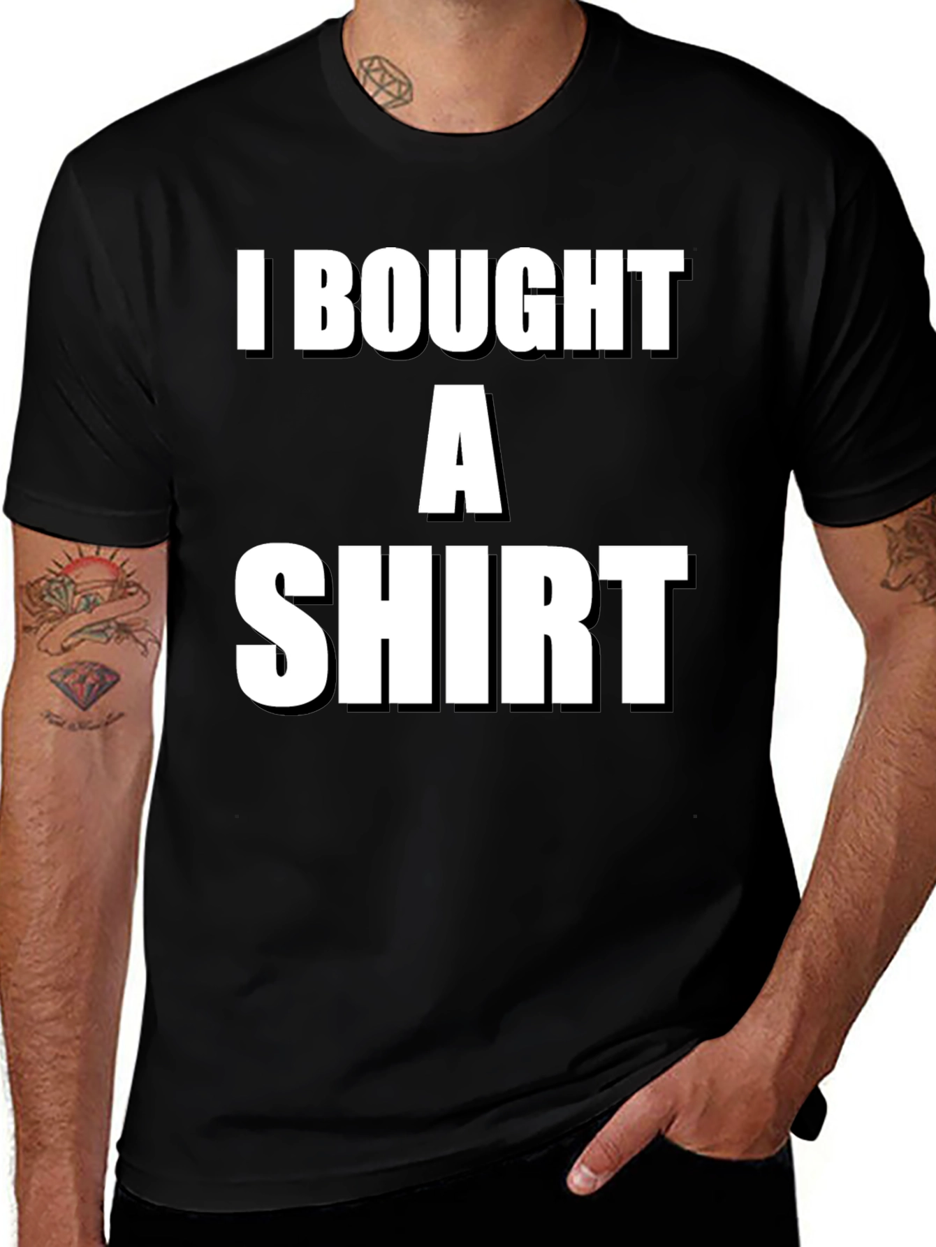 Funny I Bought A Shirt Graphic Tee