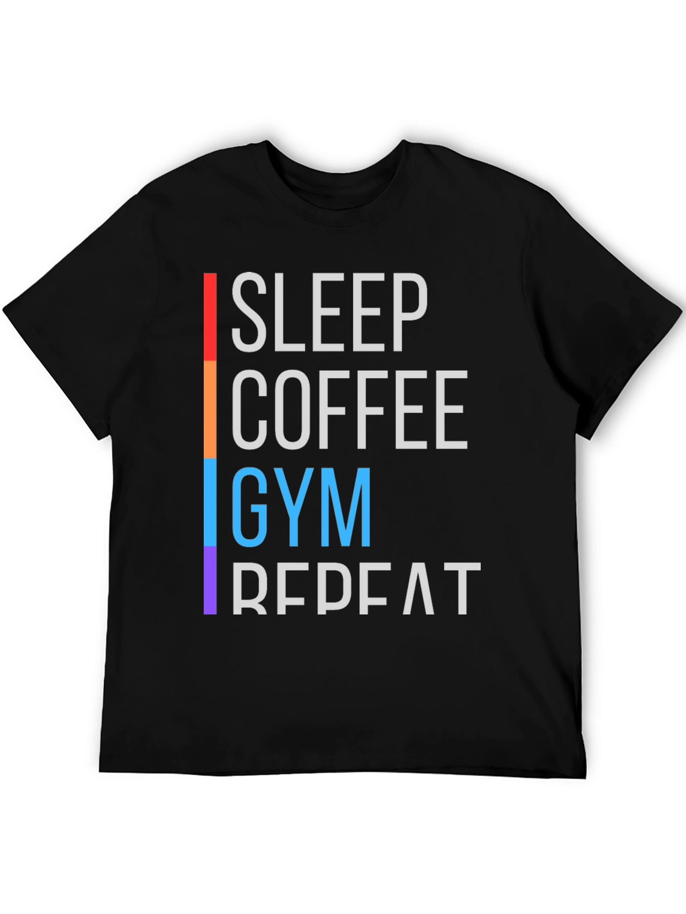Sleep Coffee Gym Repeat T-Shirt