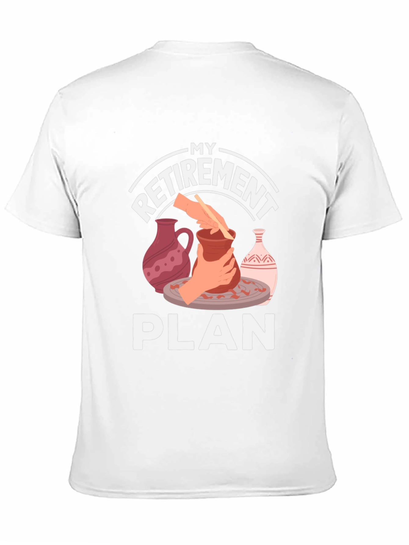 My Retirement Plan Pottery T-Shirt